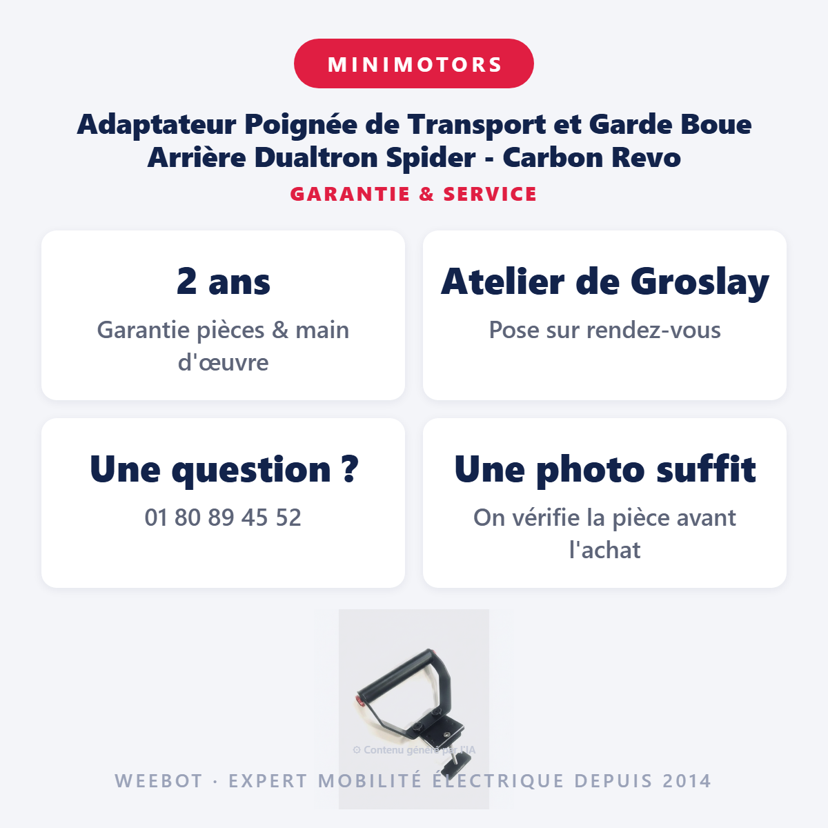 Adaptateur Poignée de Transport et Garde Boue Arrière Dualtron Spider - Carbon Revo : garantie 2 ans et service après-vente