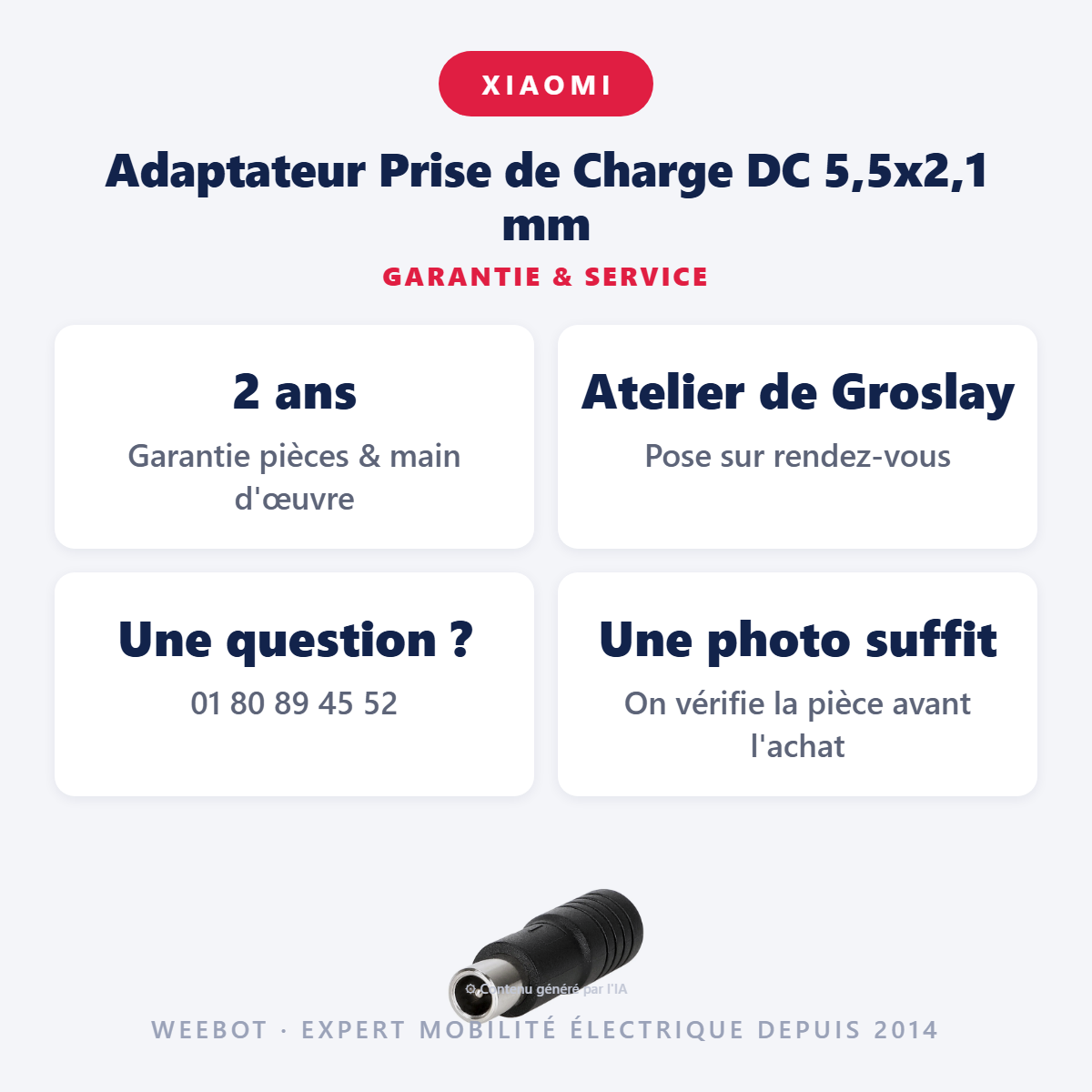 Adaptateur Prise de Charge DC 5,5x2,1 mm : garantie 2 ans et service après-vente