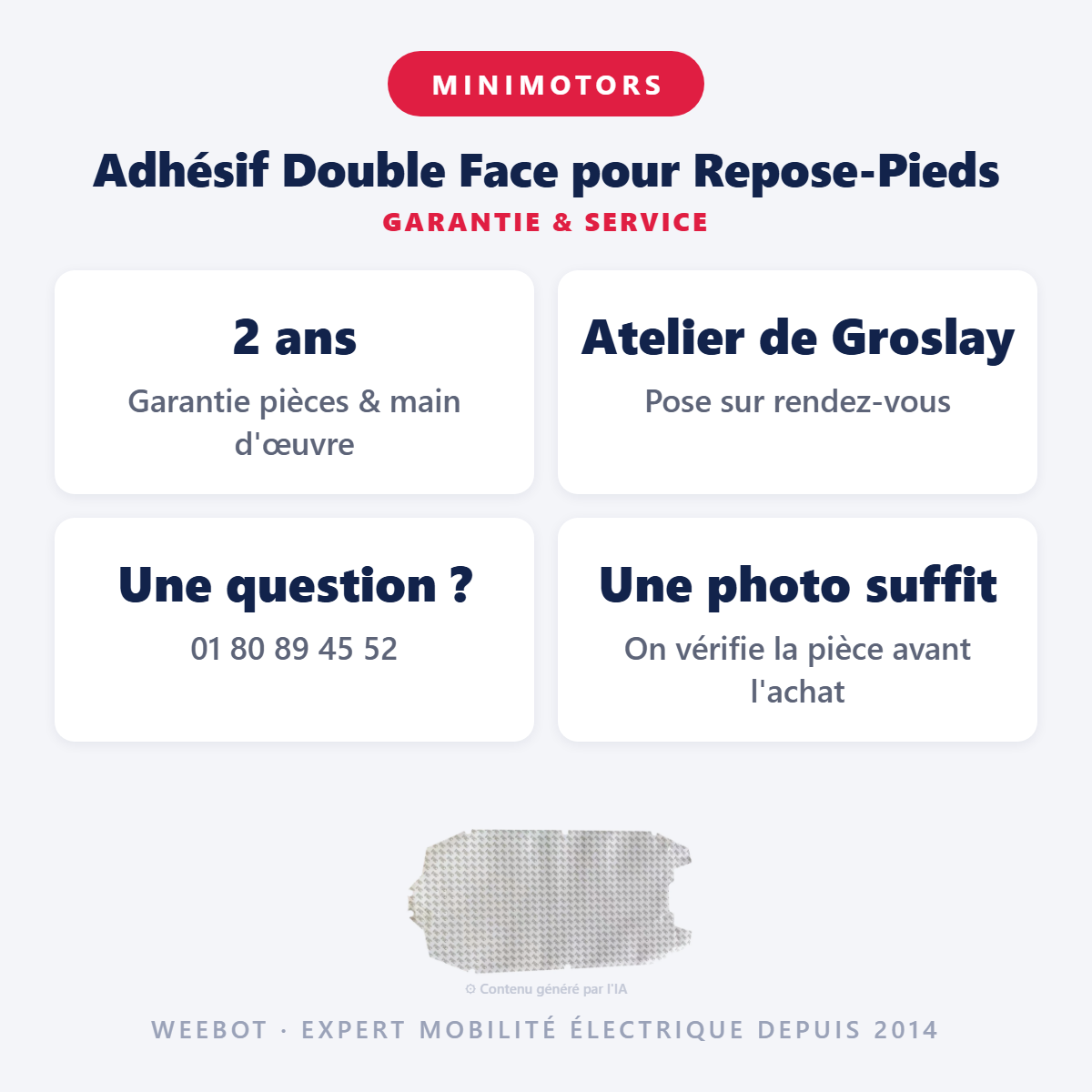 Adhésif Double Face pour Repose-Pieds : garantie 2 ans et service après-vente