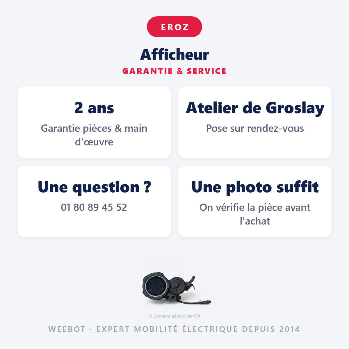 Afficheur : garantie 2 ans et service après-vente