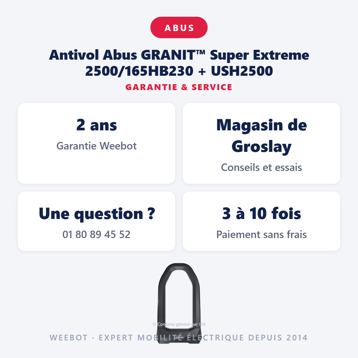 Antivol Abus GRANIT™ Super Extreme 2500/165HB230 + USH2500 : garantie 2 ans et service après-vente