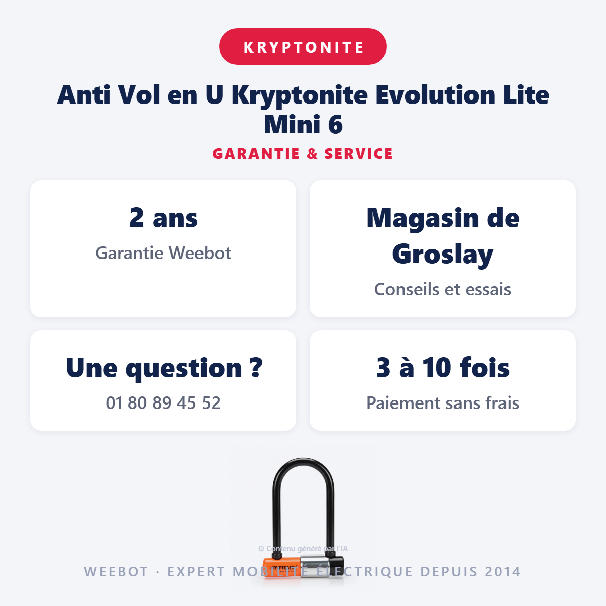 Anti Vol en U Kryptonite Evolution Lite Mini 6 : garantie 2 ans et service après-vente