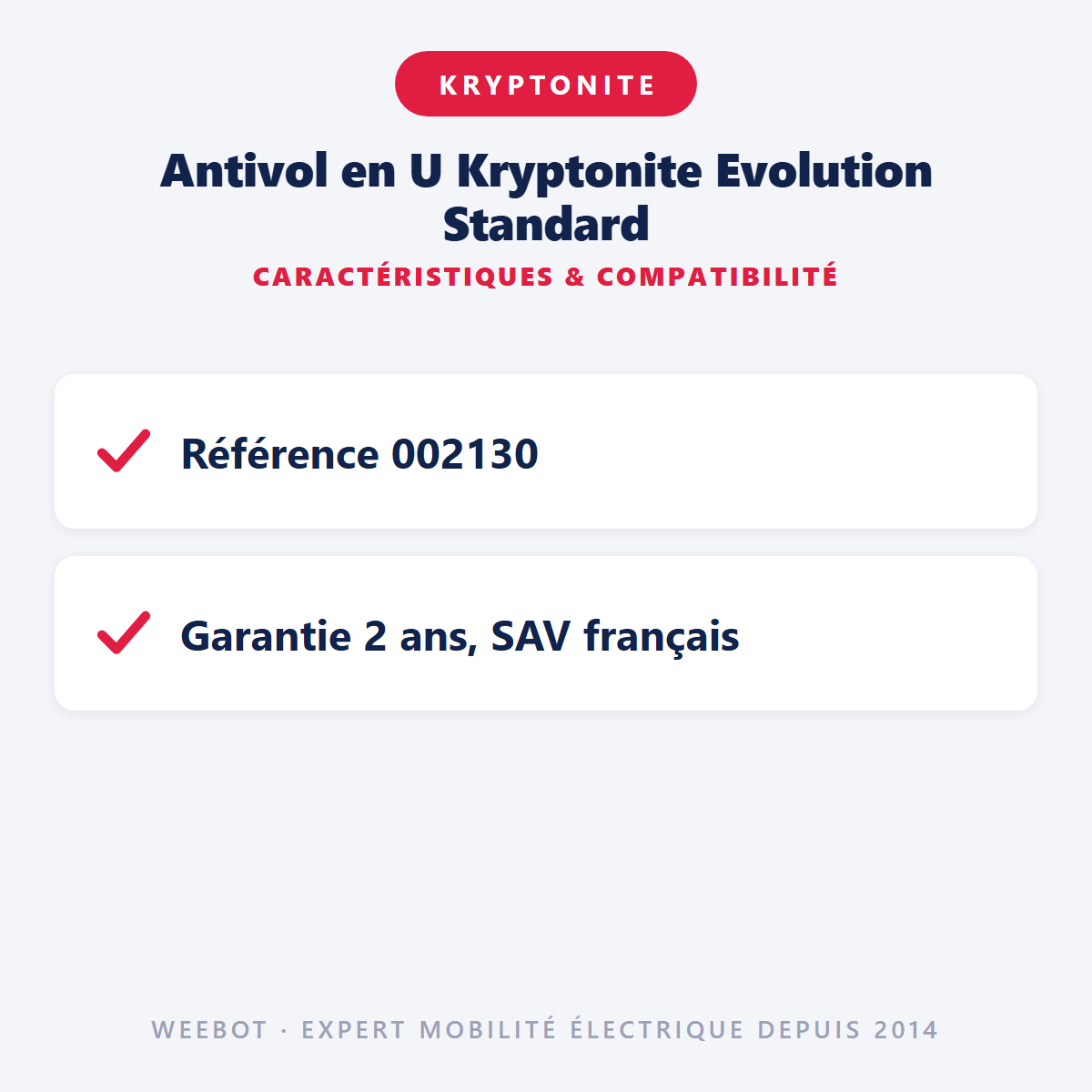 Antivol en U Kryptonite Evolution Standard : caractéristiques et compatibilité