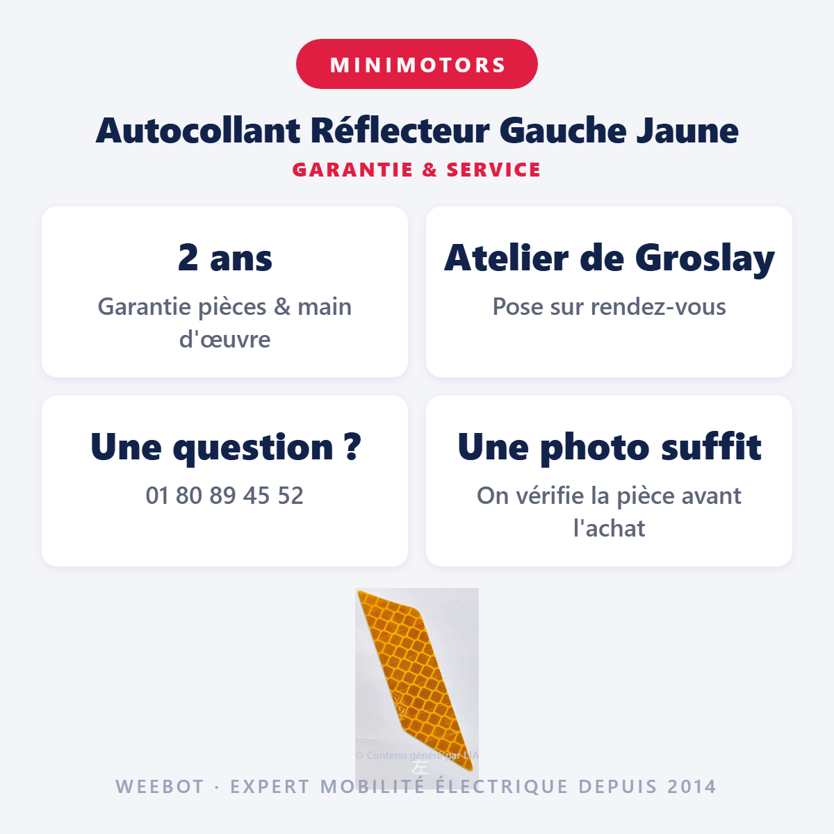 Autocollant Réflecteur Gauche Jaune : garantie 2 ans et service après-vente