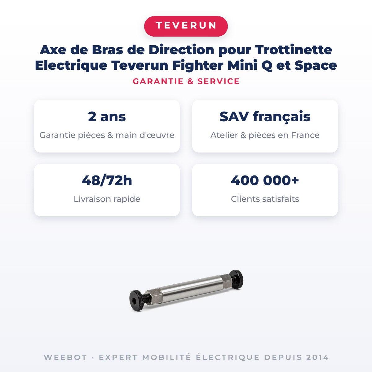 Axe de Bras de Direction pour Trottinette Electrique Teverun Fighter Mini Q et Space — garantie 2 ans pièces et main d'œuvre