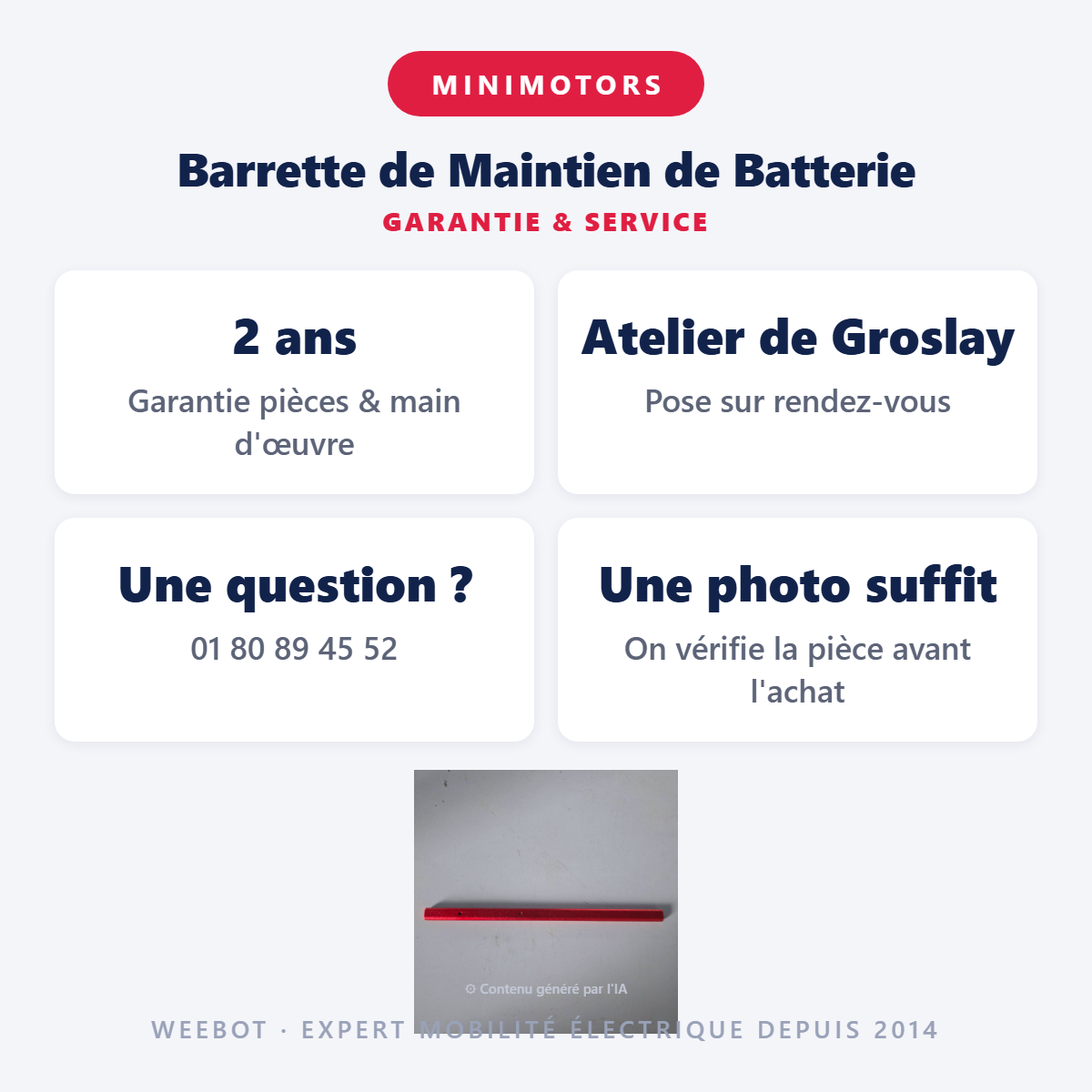 Barrette de Maintien de Batterie : garantie 2 ans et service après-vente