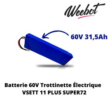 Batterie Trottinette Électrique 60V 11 Plus SUPER72 - VSETT (Batterie Uniquement) - Weebot