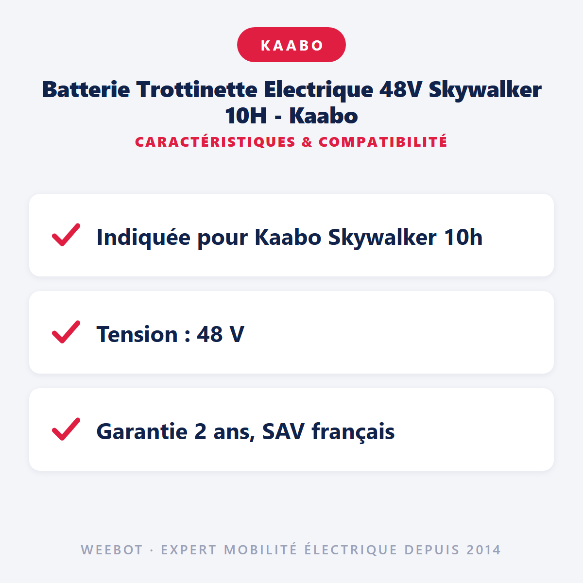 Batterie Trottinette Electrique 48V Skywalker 10H - Kaabo : caractéristiques et compatibilité