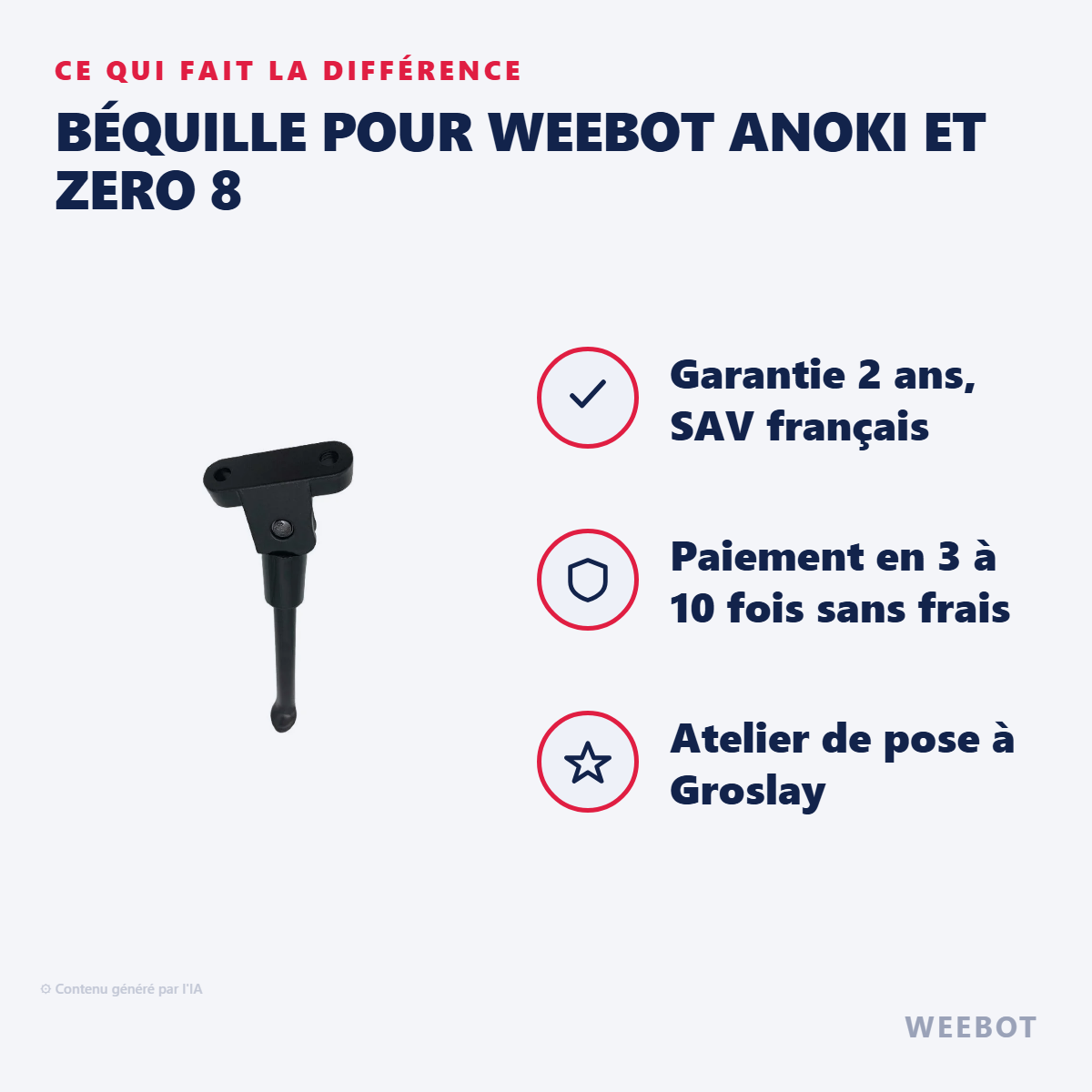 Béquille pour Weebot Anoki et Zero 8 : les points forts