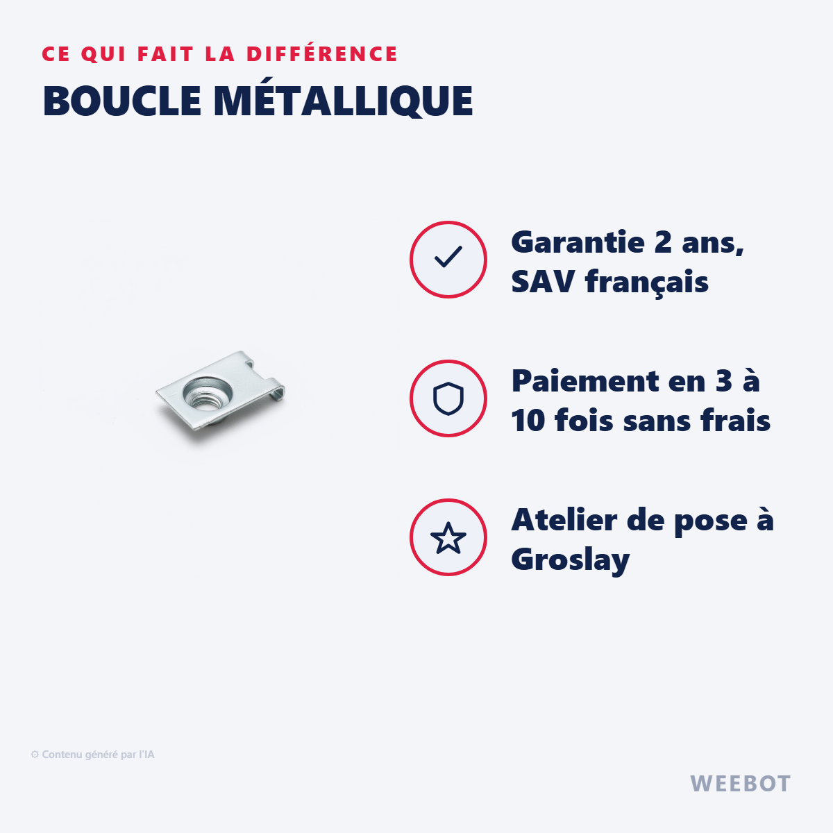 Boucle Métallique : les points forts