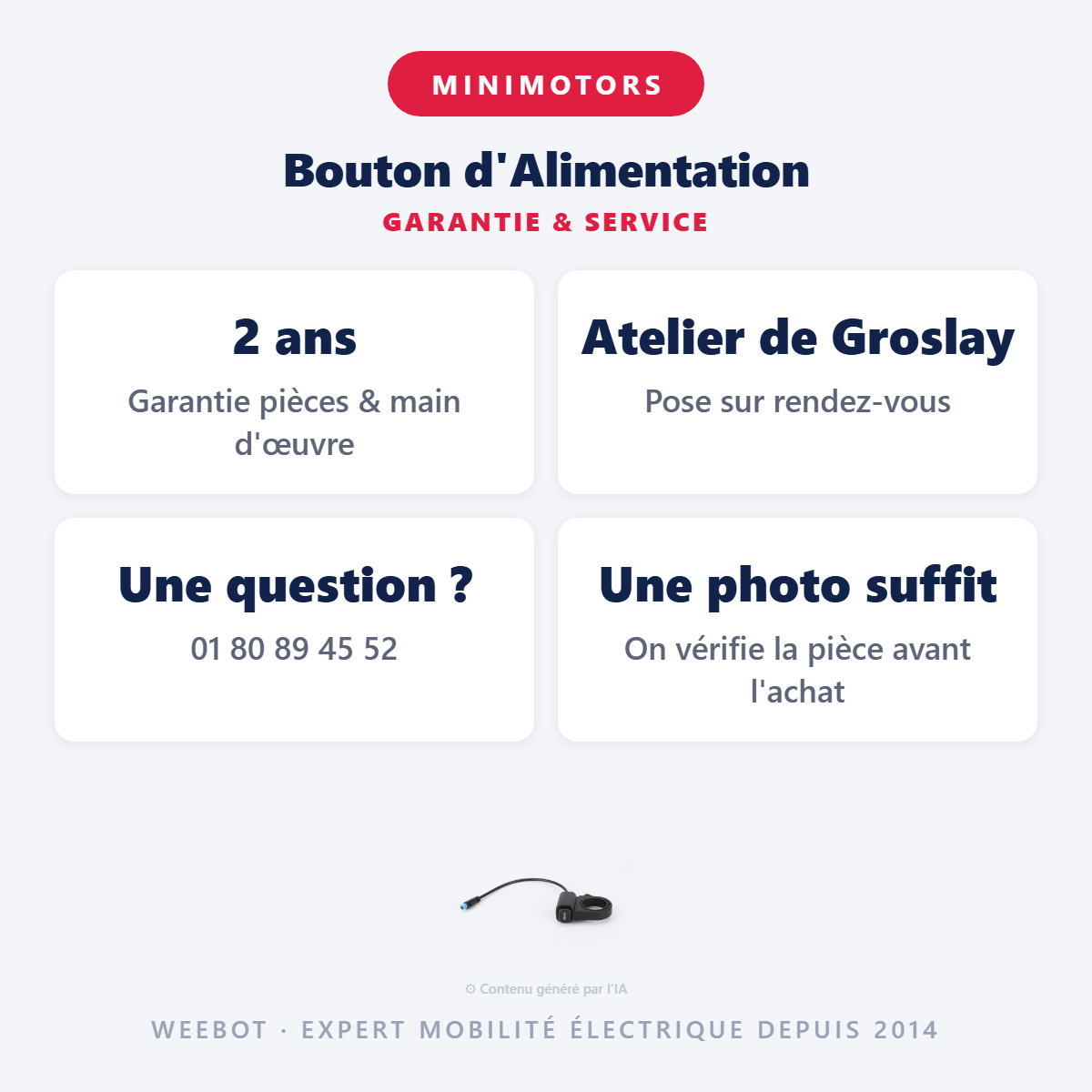 Bouton d'Alimentation : garantie 2 ans et service après-vente