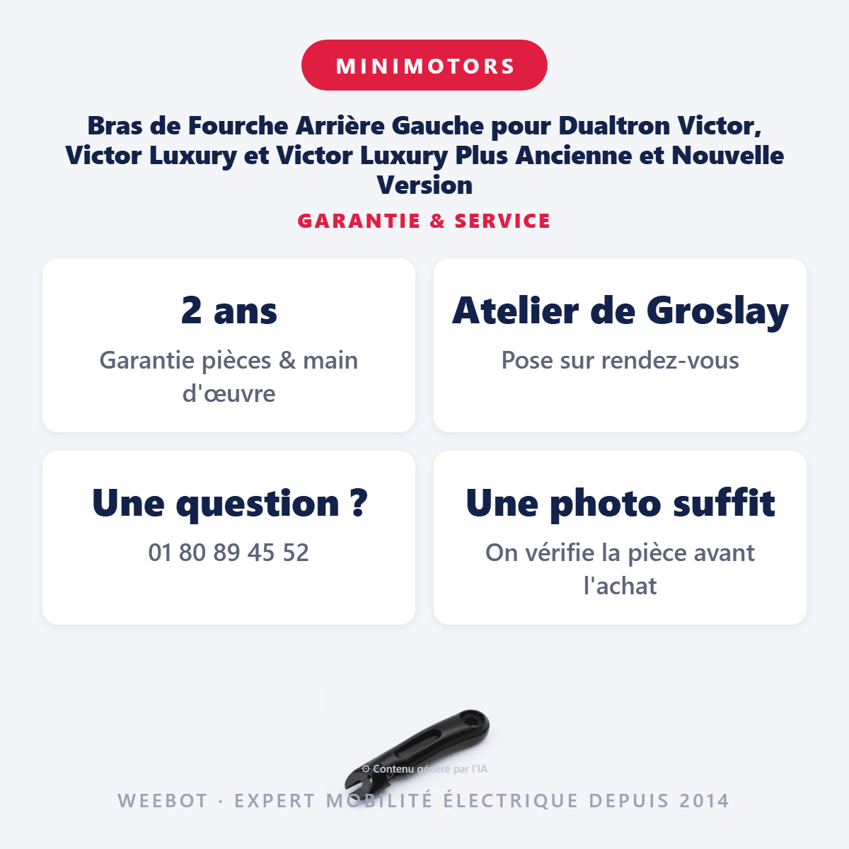 Bras de Fourche Arrière Gauche pour Dualtron Victor, Victor Luxury et Victor Luxury Plus Ancienne et Nouvelle Version - Weebot