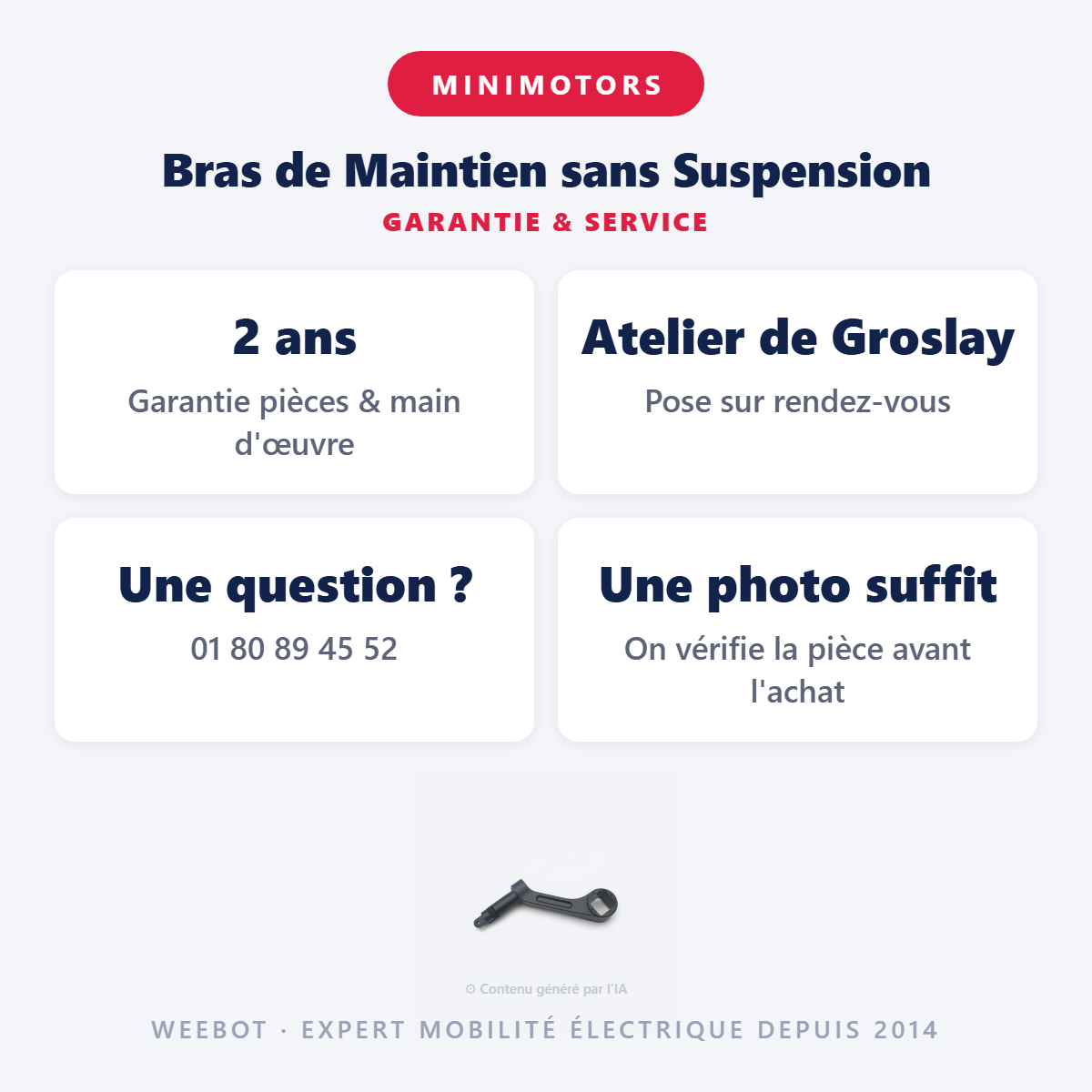 Bras de Maintien sans Suspension : garantie 2 ans et service après-vente