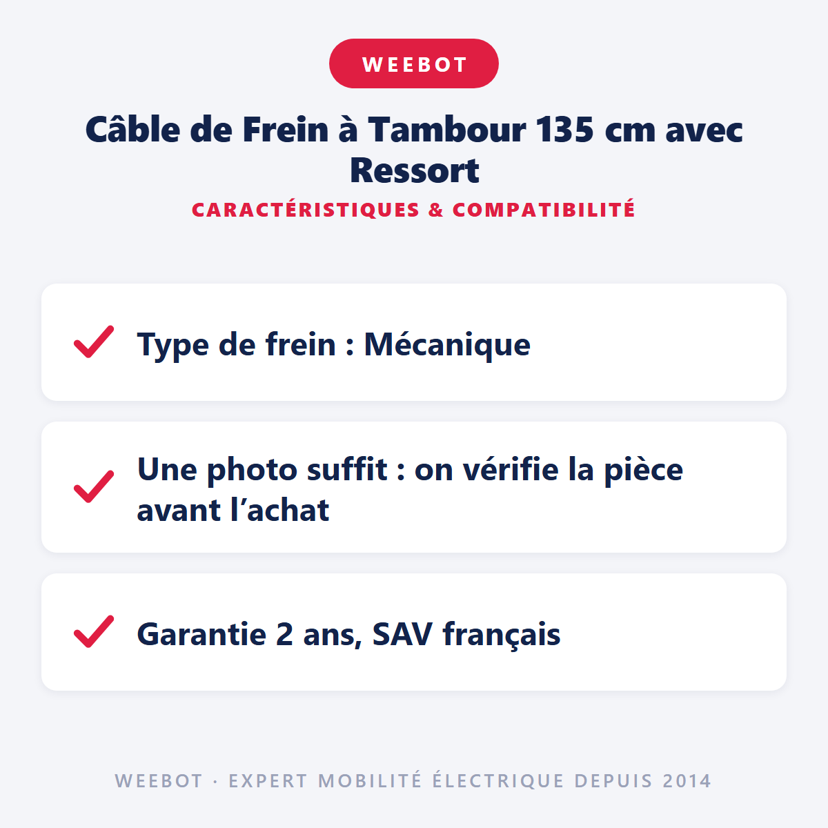 Câble de Frein à Tambour 135 cm avec Ressort : caractéristiques et compatibilité