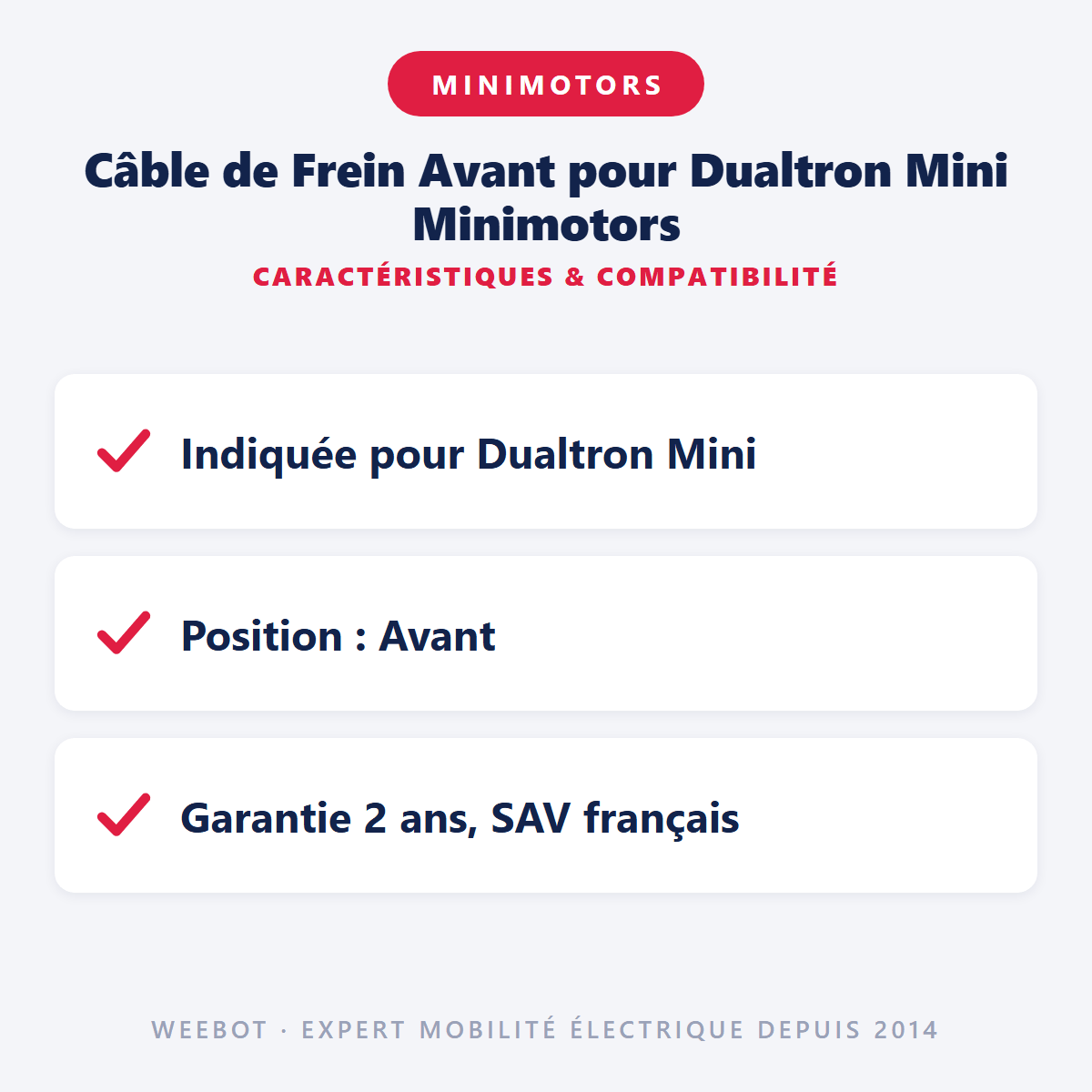Câble de Frein Avant pour Dualtron Mini Minimotors - Weebot