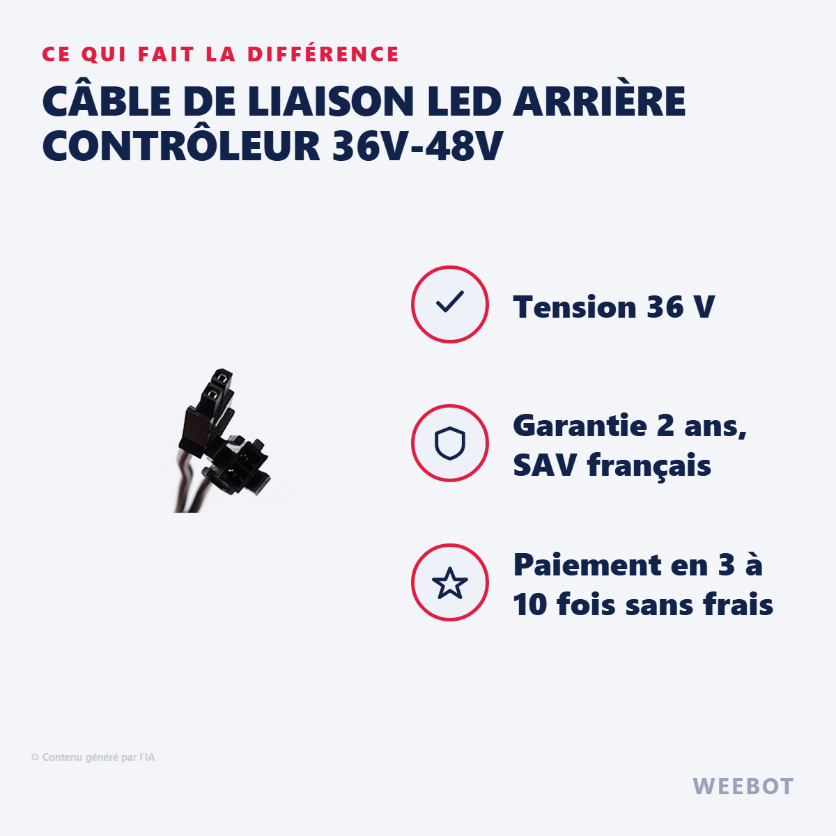 Câble de Liaison LED Arrière Contrôleur 36V-48V : les points forts