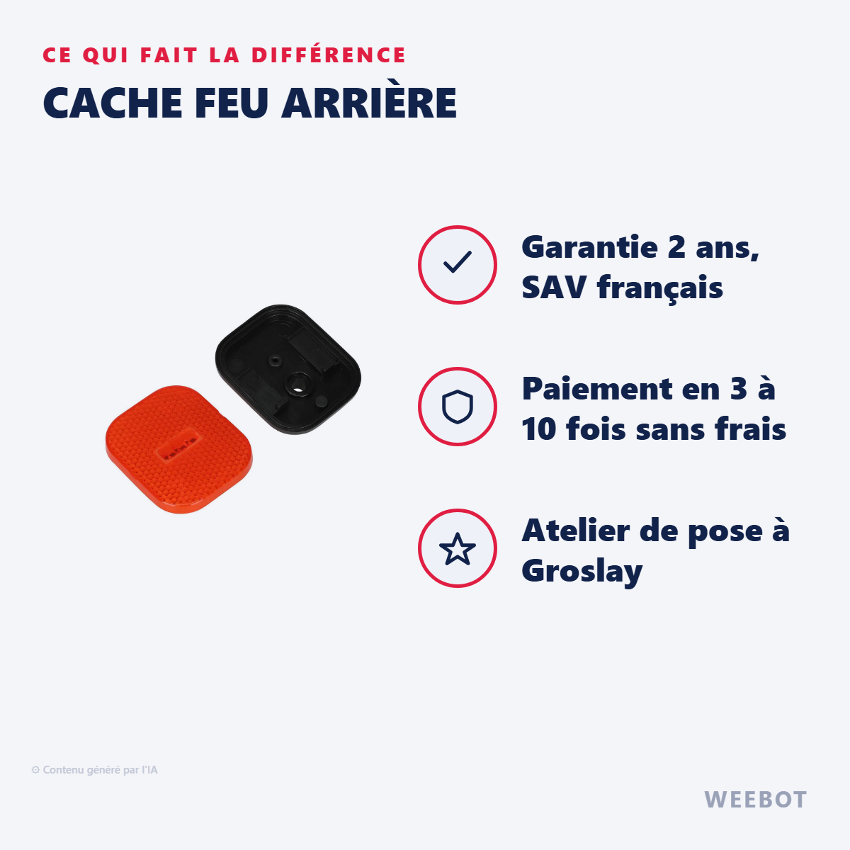 Cache Feu Arrière : les points forts