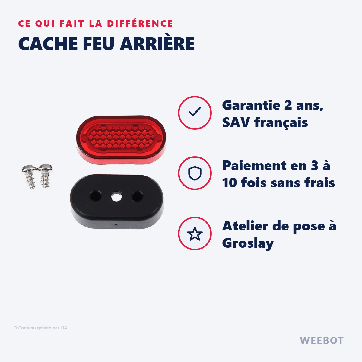Cache Feu Arrière : les points forts