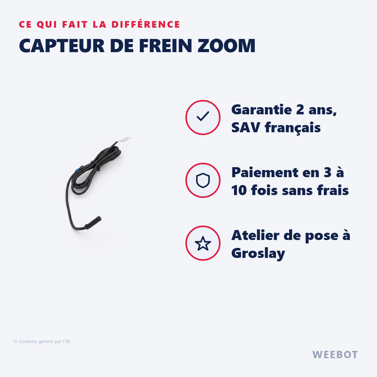 Capteur de Frein ZOOM : les points forts