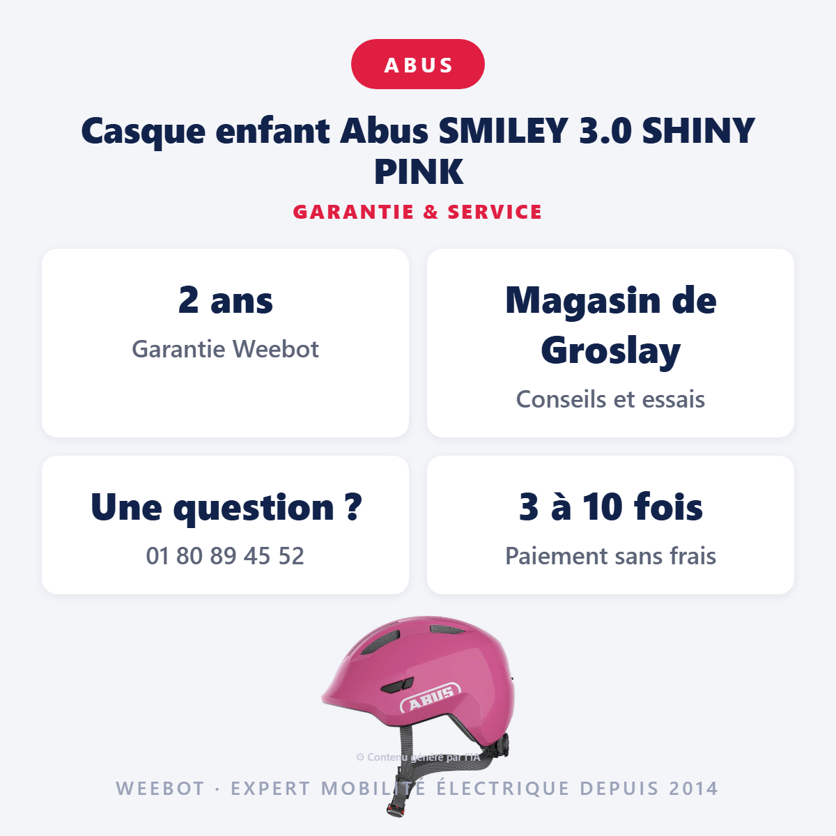 Casque enfant Abus SMILEY 3.0 SHINY PINK : garantie 2 ans et service après-vente