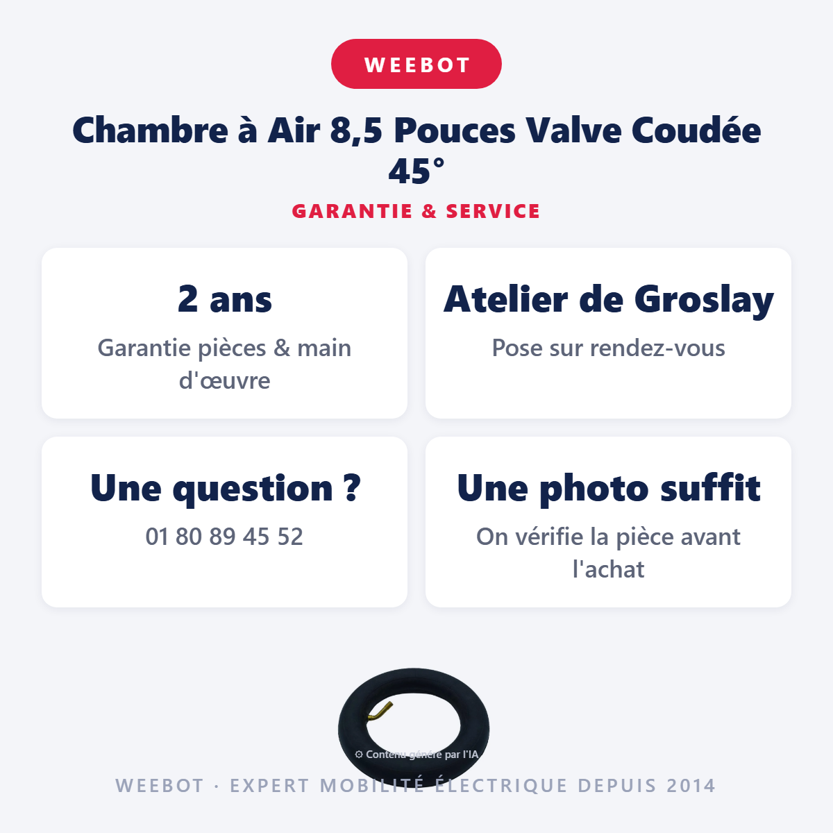 Chambre à Air 8,5 Pouces Valve Coudée 45° : garantie 2 ans et service après-vente