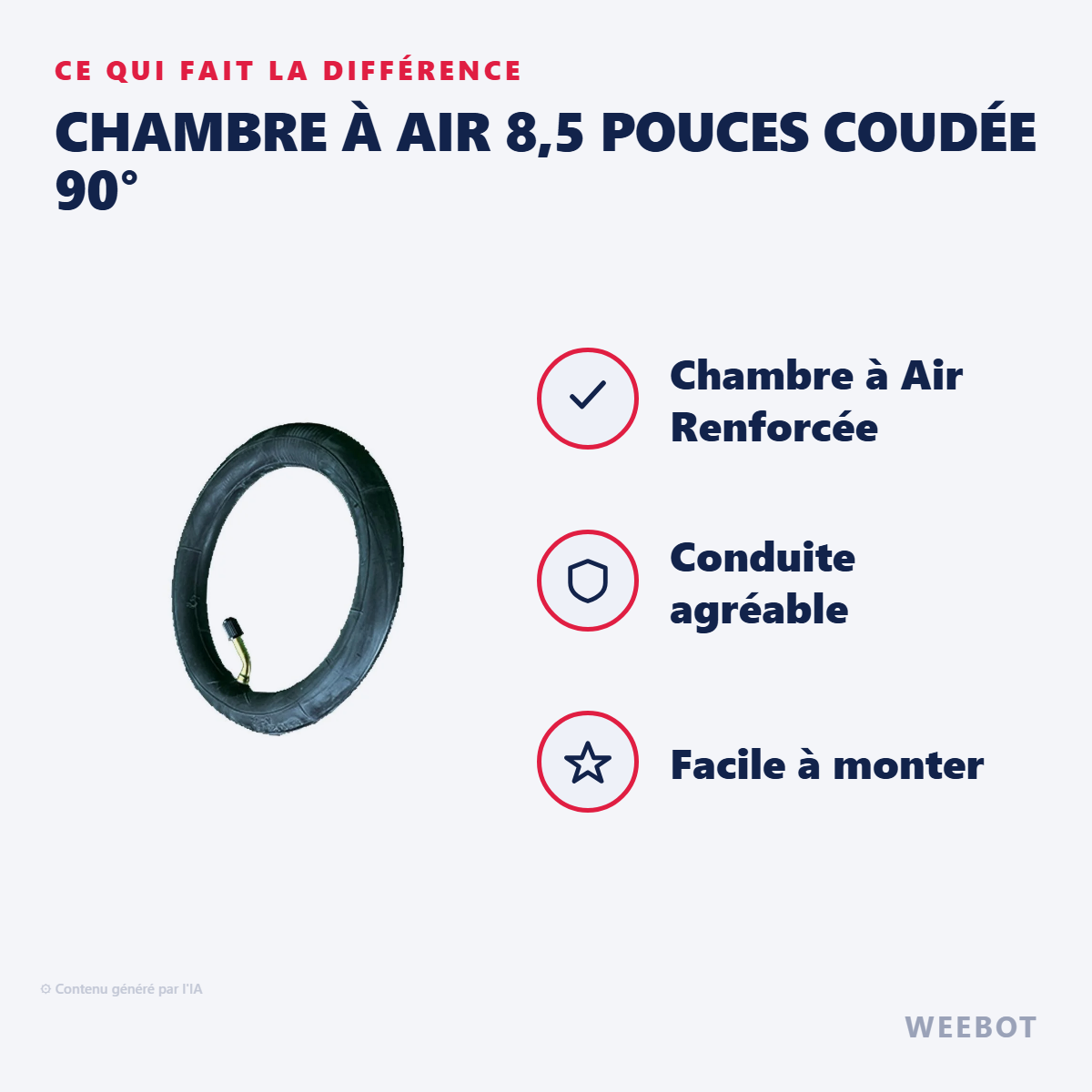 Chambre à Air 8,5 Pouces Coudée 90° : les points forts