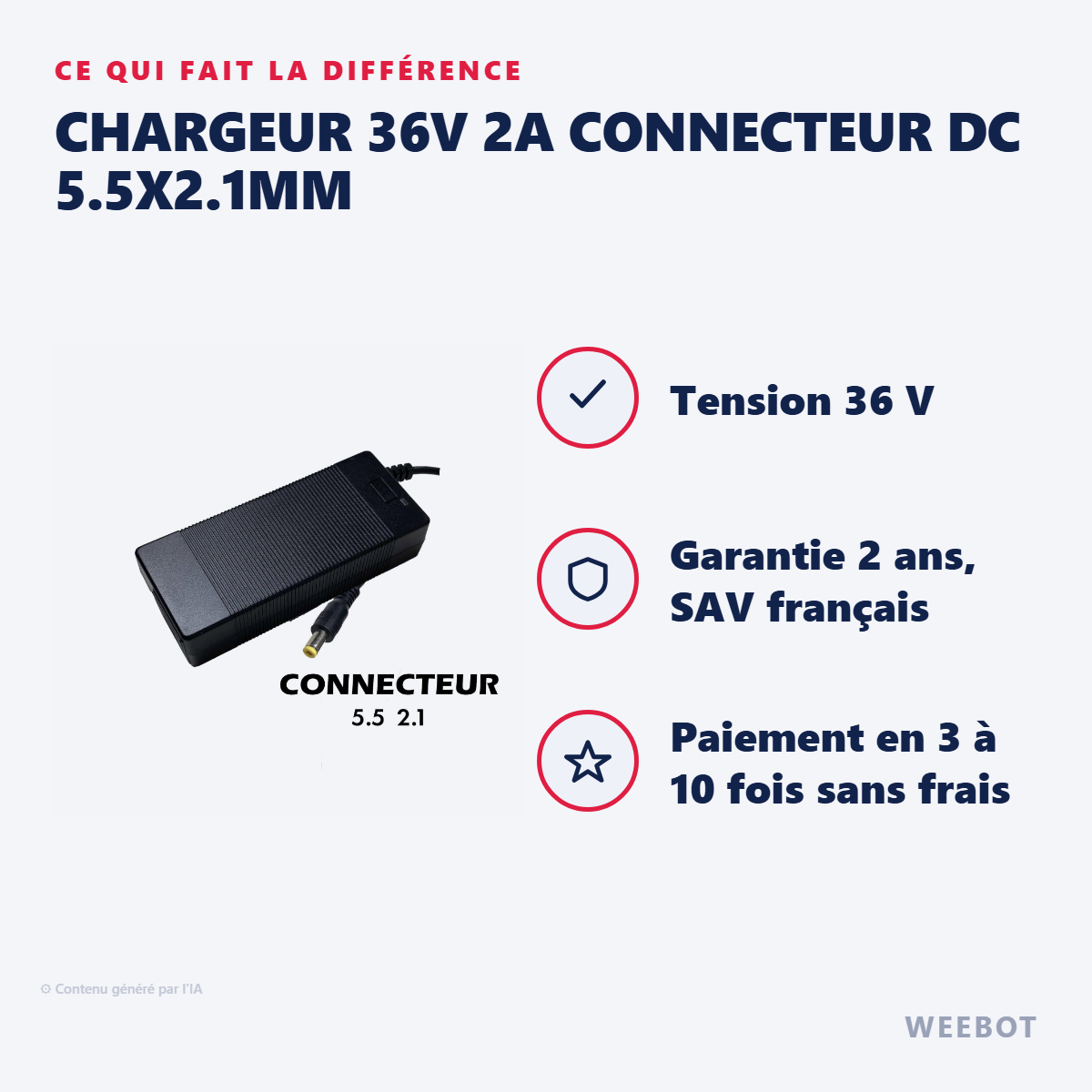 Chargeur 36V 2A Connecteur DC 5.5x2.1mm : les points forts