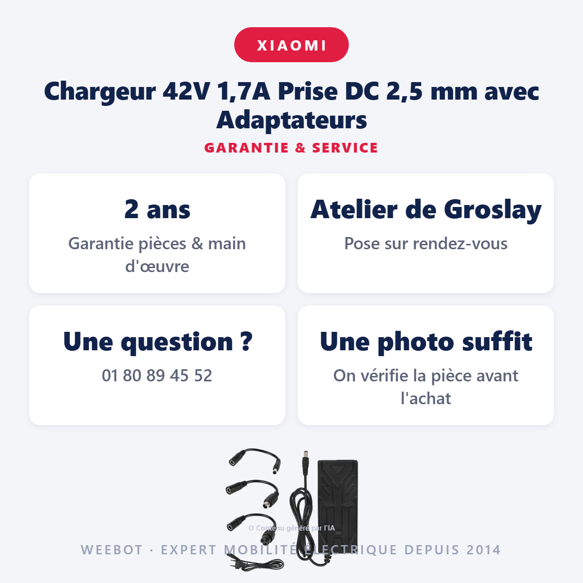 Chargeur 42V 1,7A Prise DC 2,5 mm avec Adaptateurs : garantie 2 ans et service après-vente