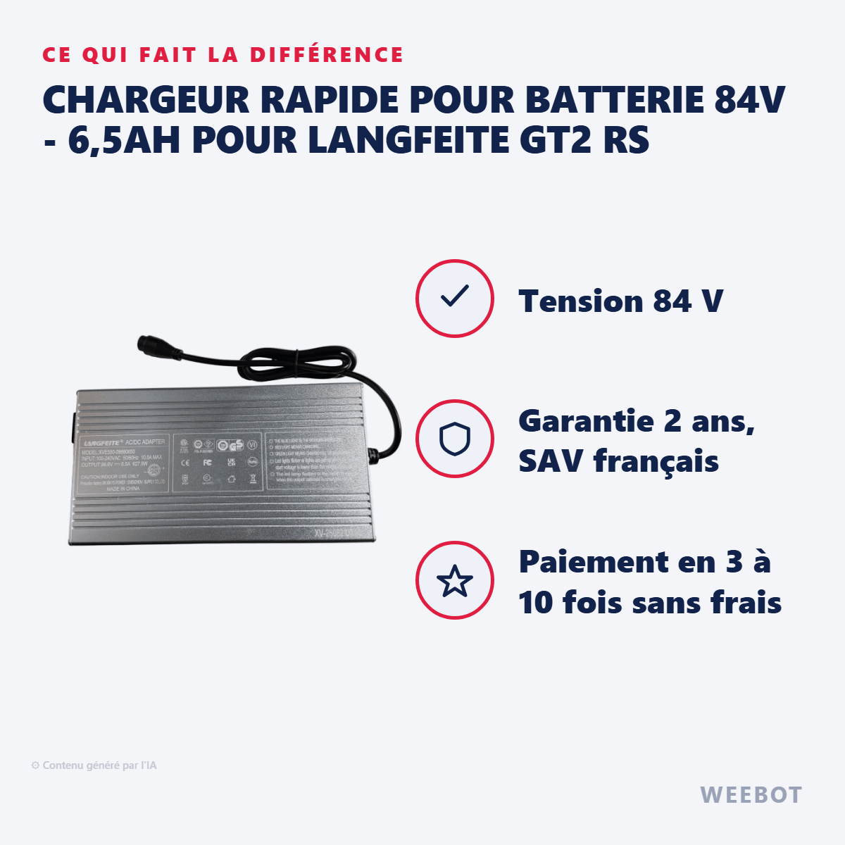 Chargeur Rapide Pour Batterie 84V - 6,5Ah pour LANGFEITE GT2 RS - Weebot