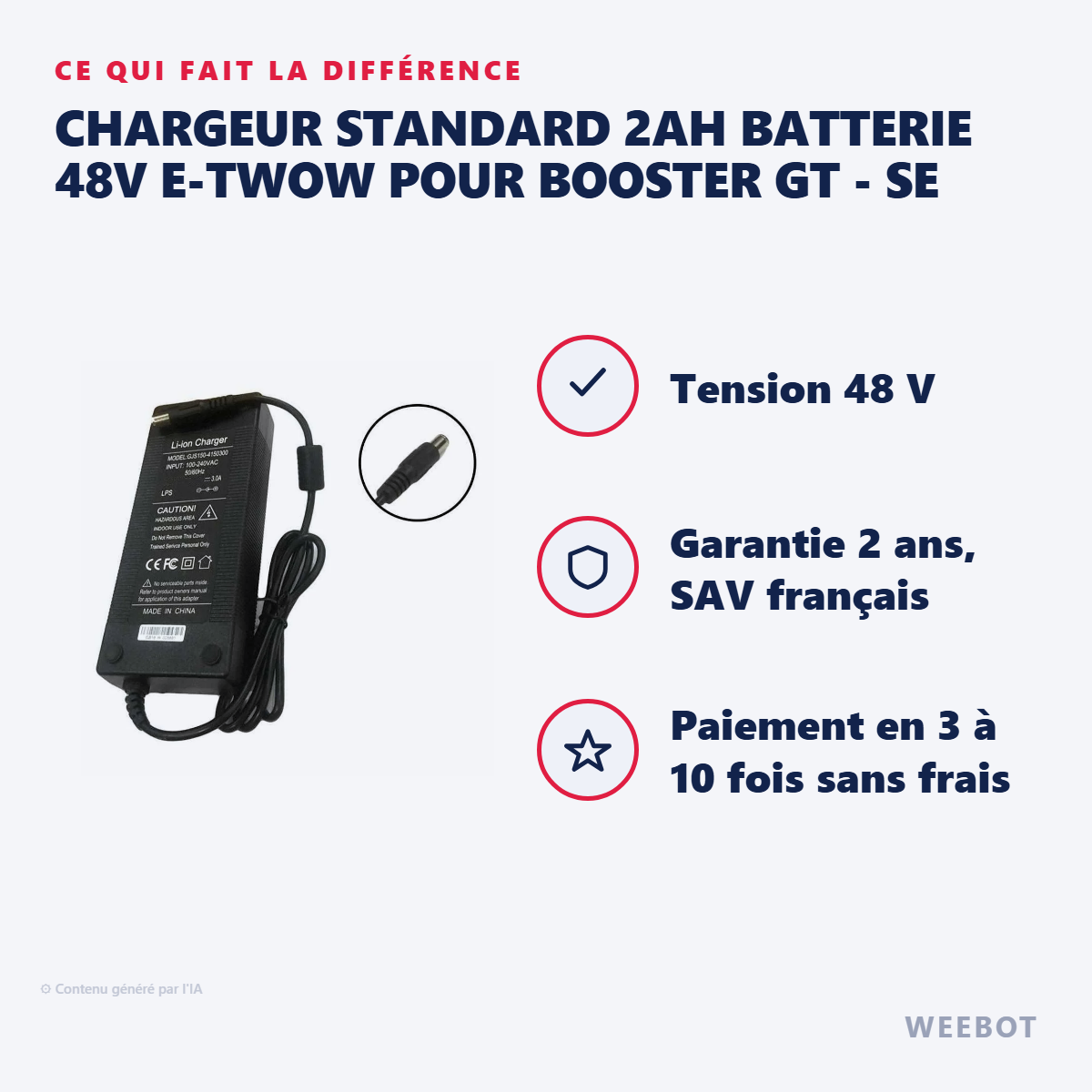 Chargeur Standard 2Ah Batterie 48V E-TWOW pour Booster GT - SE : les points forts