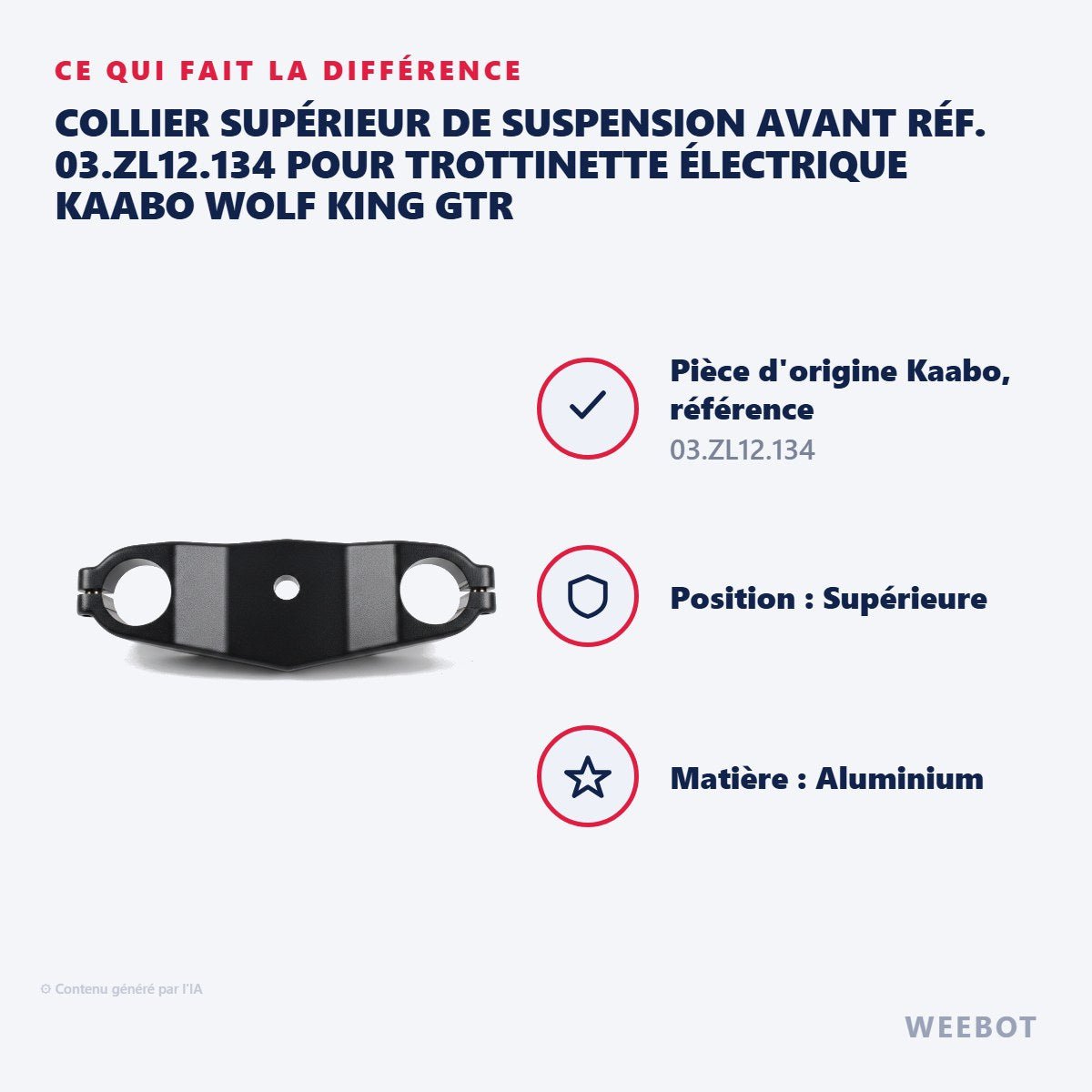 Collier Supérieur de Suspension Avant Réf. 03.ZL12.134 pour Trottinette Électrique Kaabo Wolf King GTR - Weebot
