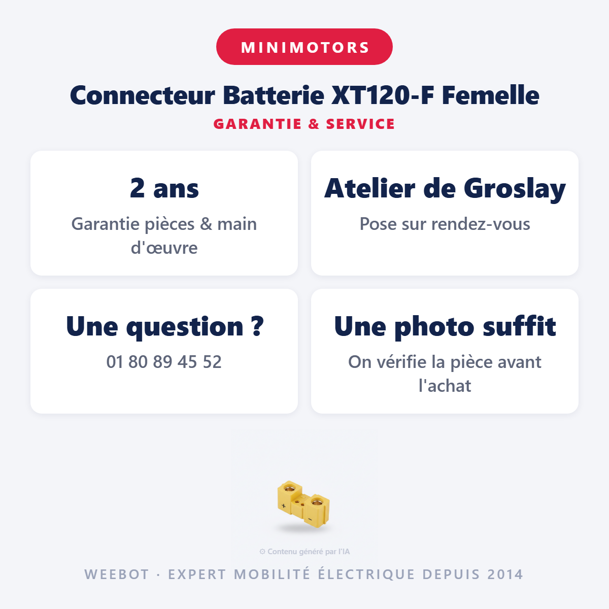Connecteur Batterie XT120-F Femelle : garantie 2 ans et service après-vente