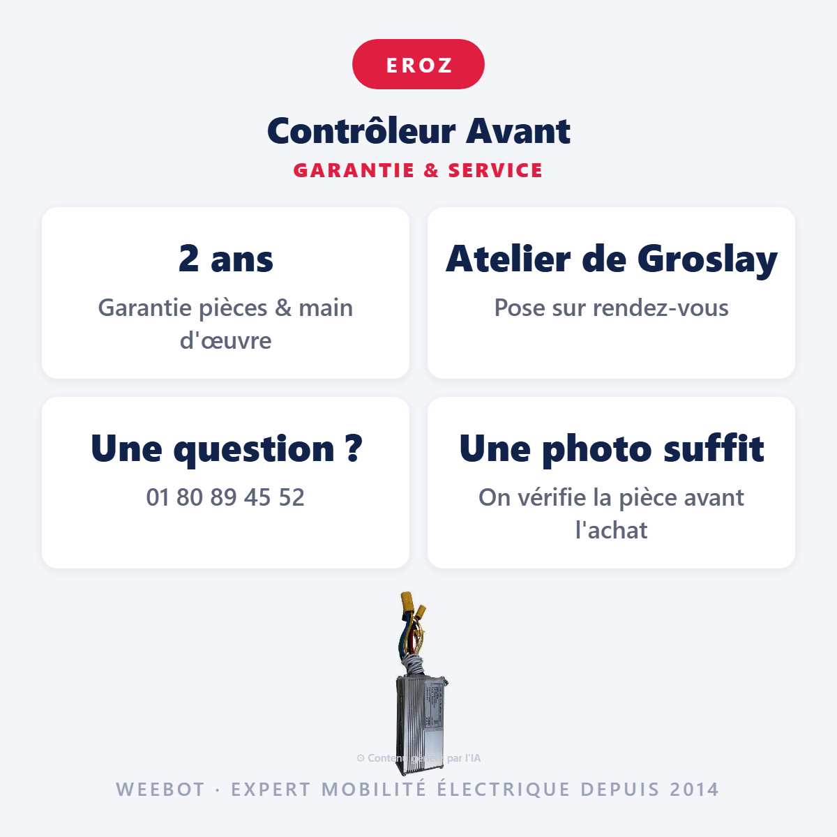 Contrôleur Avant : garantie 2 ans et service après-vente