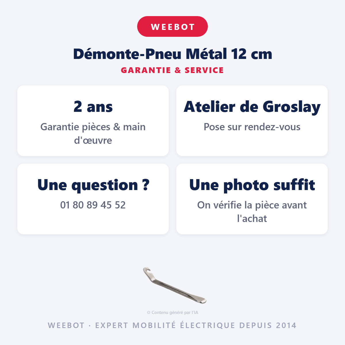 Démonte-Pneu Métal 12 cm : garantie 2 ans et service après-vente
