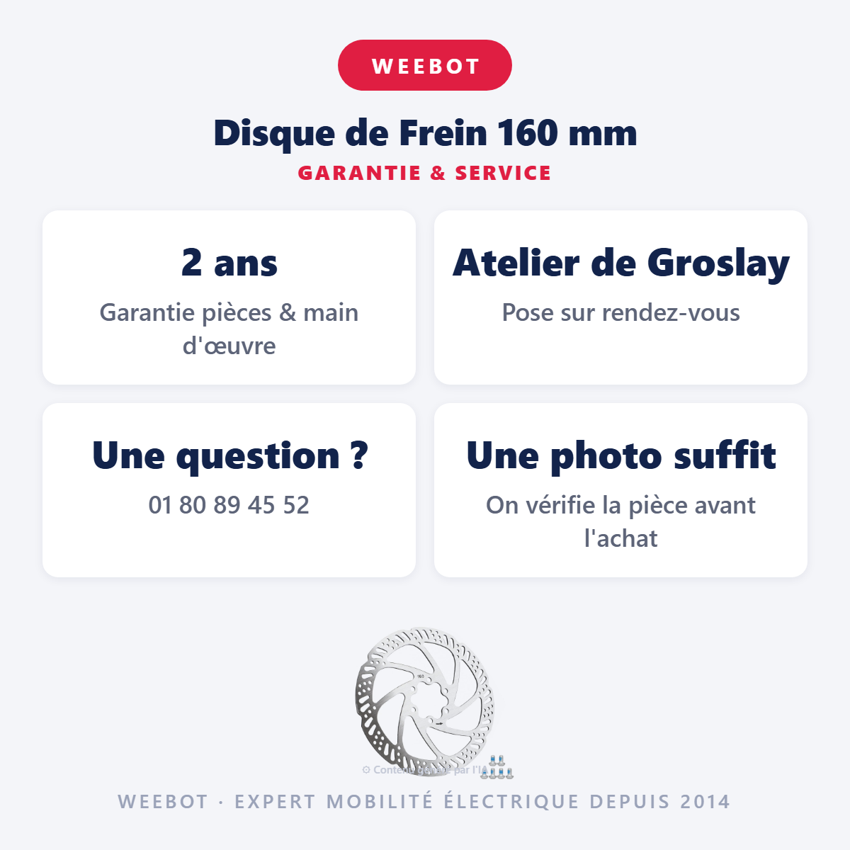 Disque de Frein 160 mm : garantie 2 ans et service après-vente