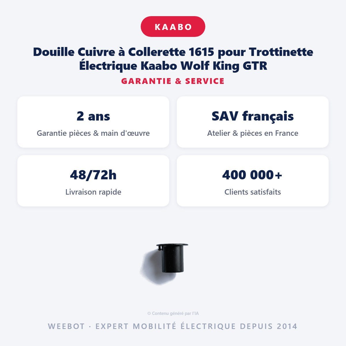 Douille Cuivre à Collerette 1615 pour Trottinette Électrique Kaabo Wolf King GTR - Weebot