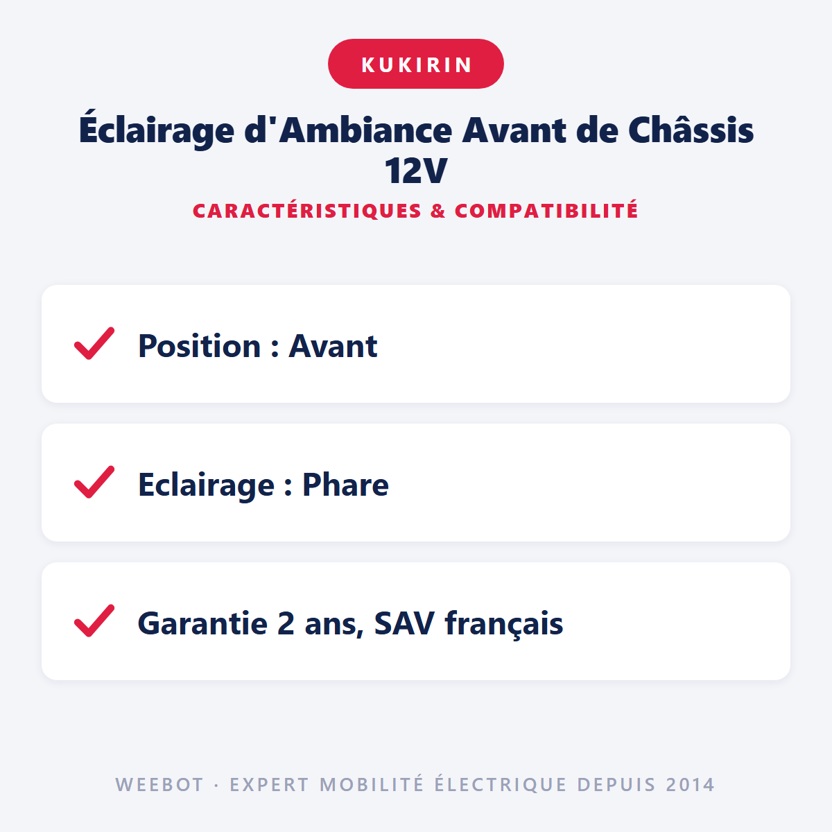 Éclairage d'Ambiance Avant de Châssis 12V : caractéristiques et compatibilité