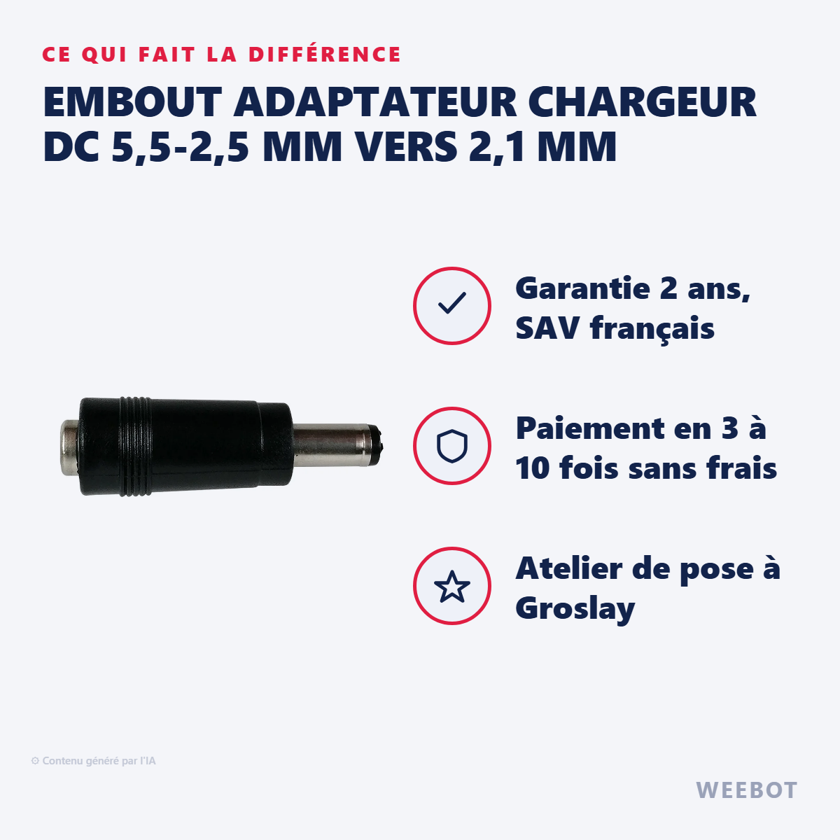 Embout Adaptateur Chargeur DC 5,5-2,5 mm vers 2,1 mm : les points forts