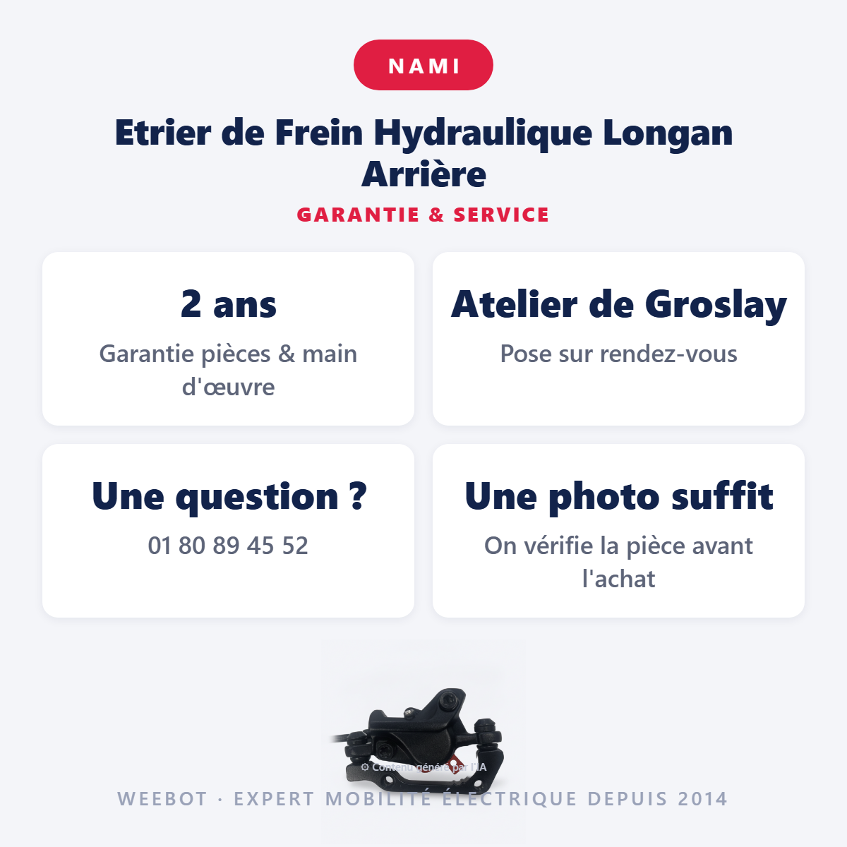 Etrier de Frein Hydraulique Longan Arrière : garantie 2 ans et service après-vente