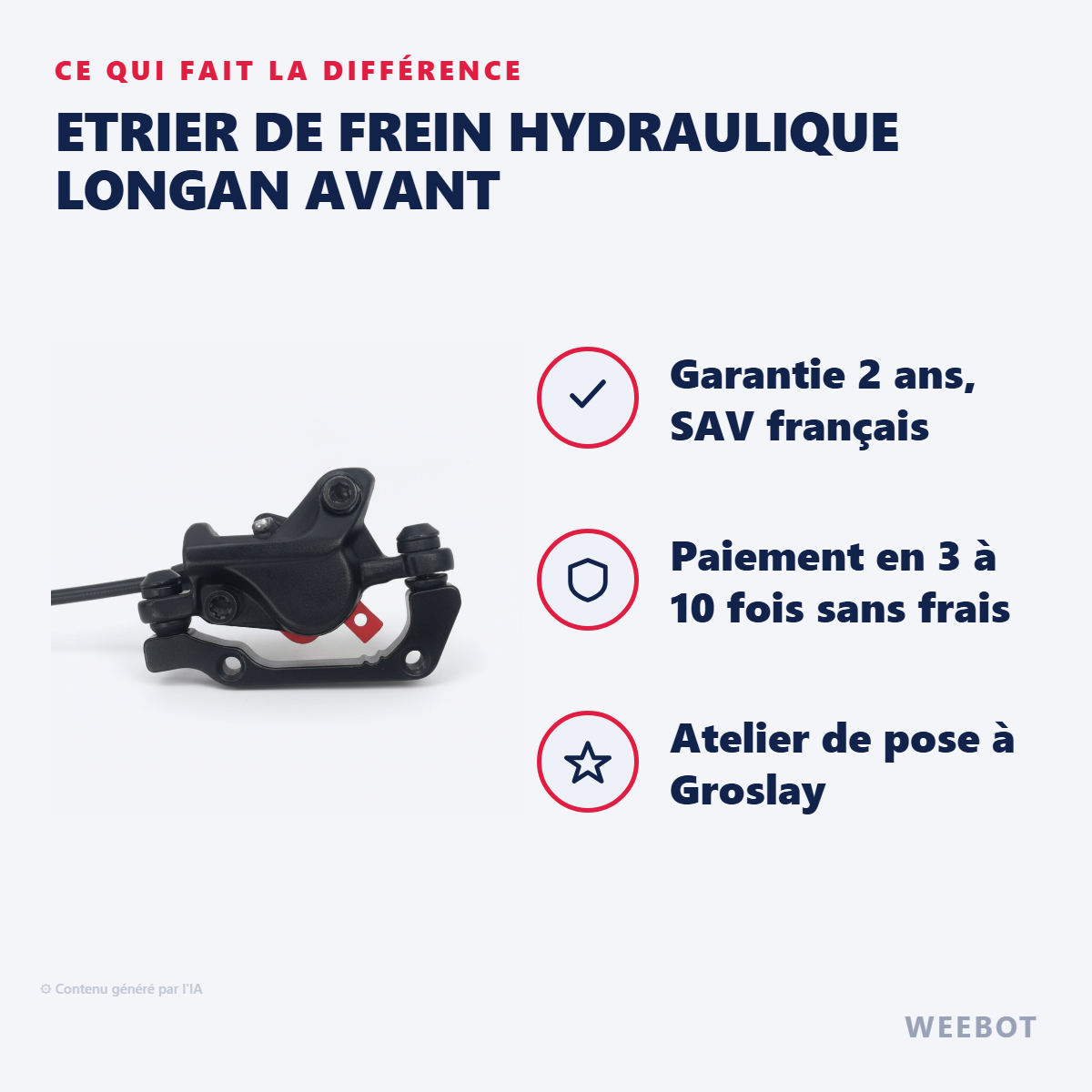 Etrier de Frein Hydraulique Longan Avant : les points forts