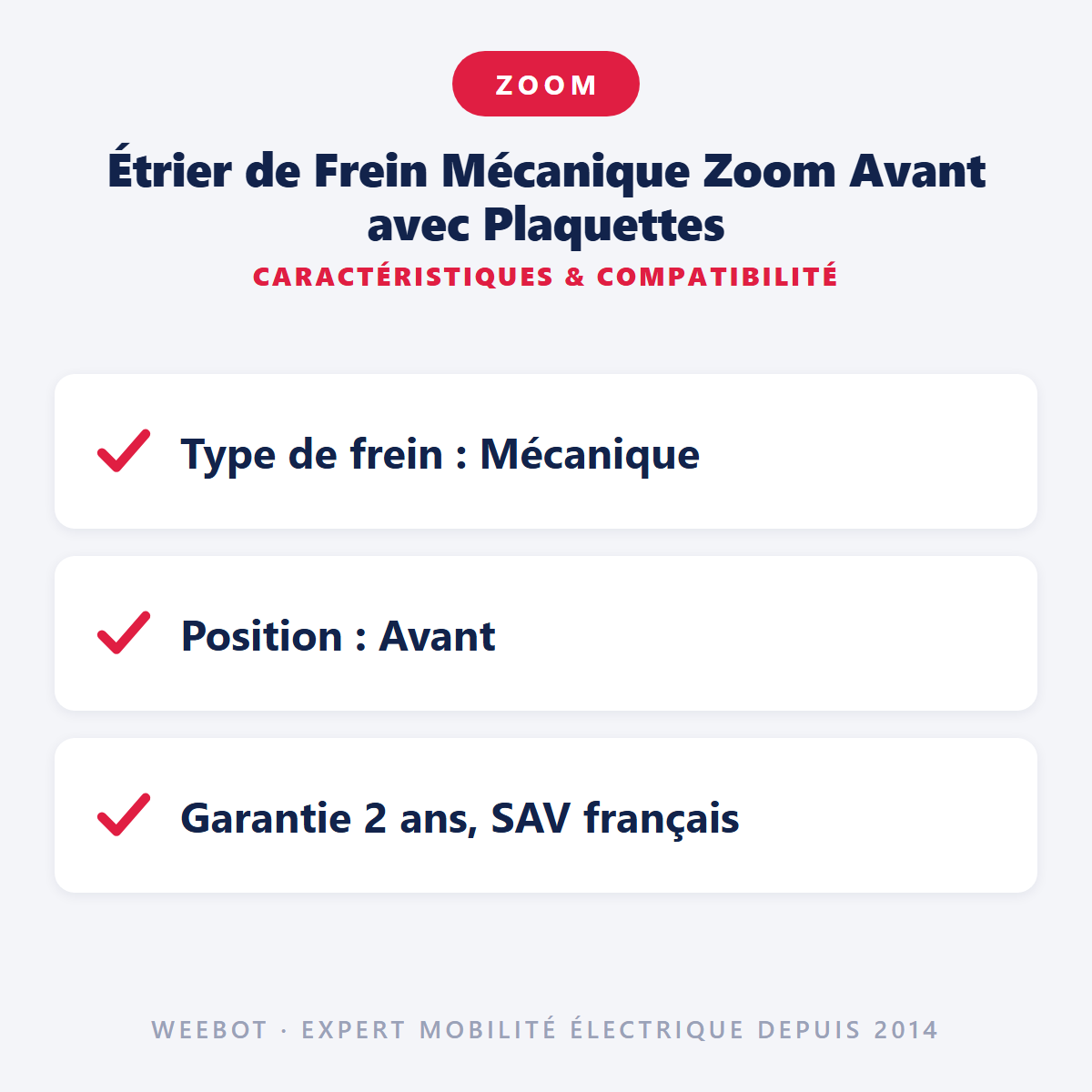 Étrier de Frein Mécanique Zoom Avant avec Plaquettes : caractéristiques et compatibilité