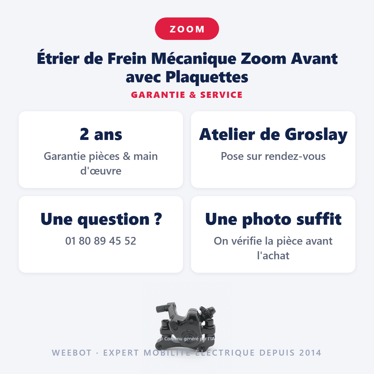 Étrier de Frein Mécanique Zoom Avant avec Plaquettes : garantie 2 ans et service après-vente