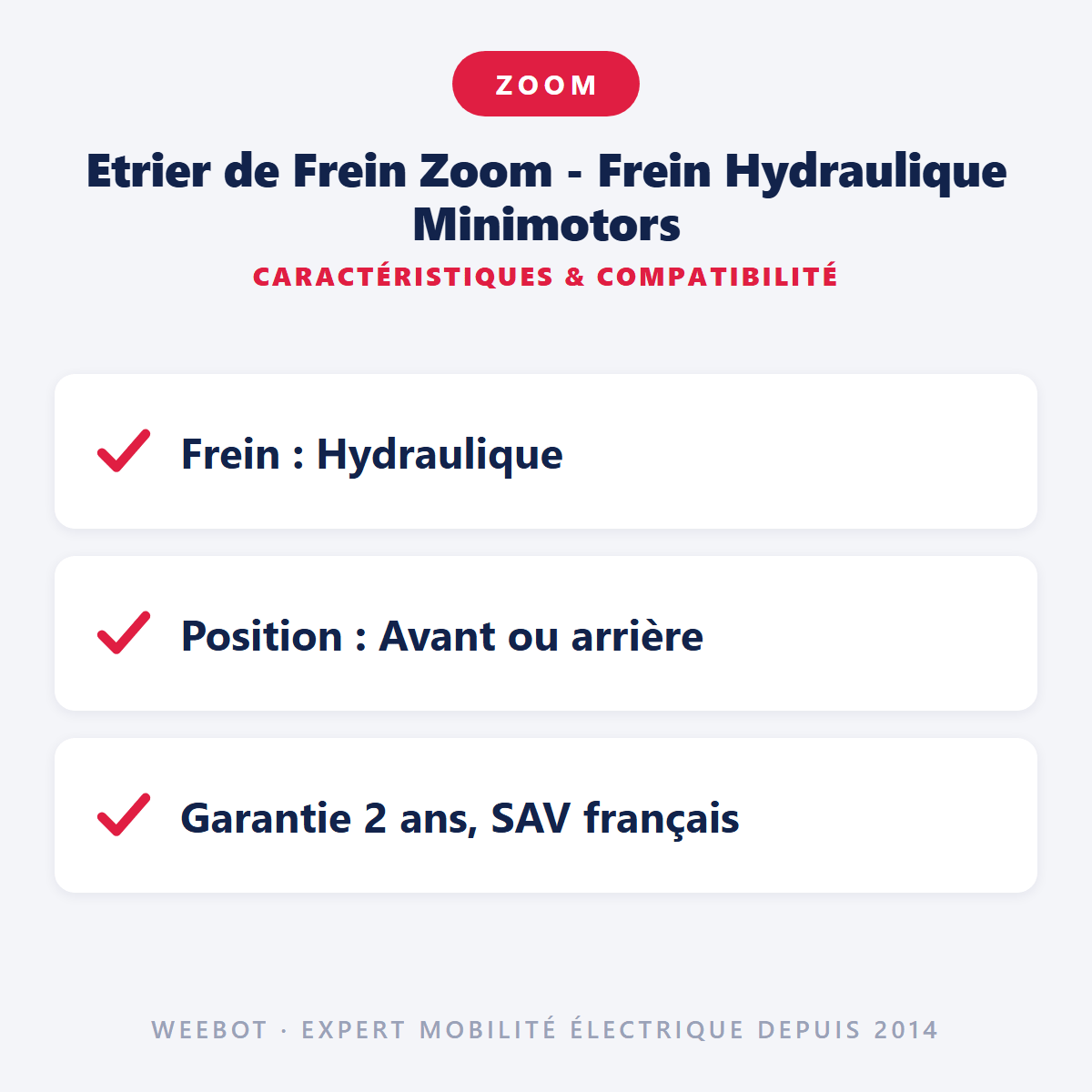 Etrier de Frein Zoom - Frein Hydraulique (Avant ou Arrière) Minimotors - Weebot