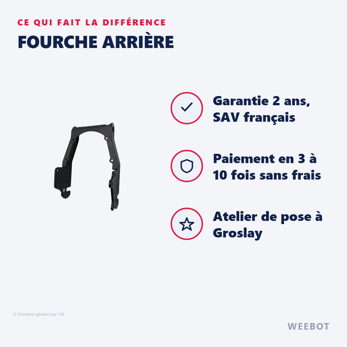 Fourche Arrière : les points forts