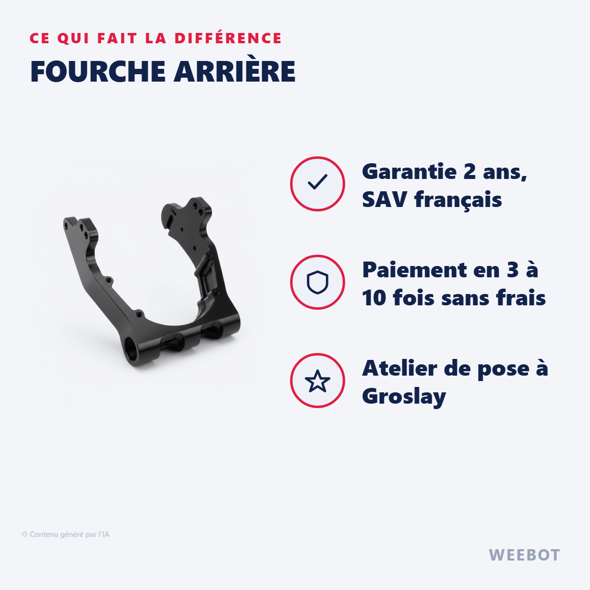 Fourche Arrière : les points forts