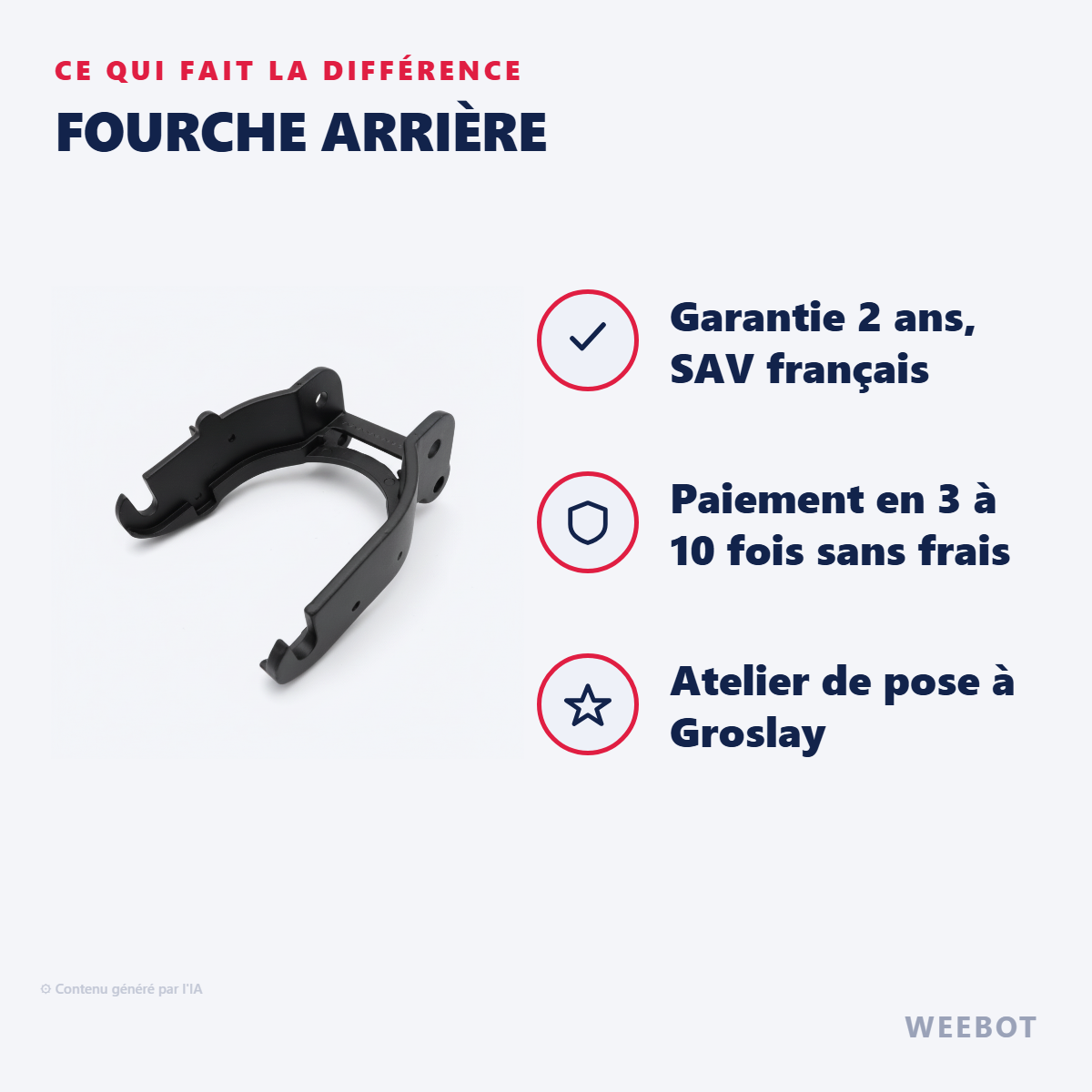 Fourche Arrière : les points forts