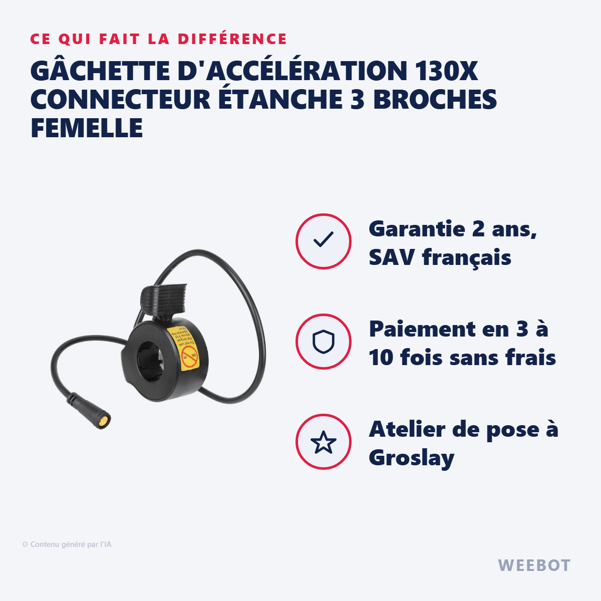 Gâchette d'Accélération 130X Connecteur Étanche 3 Broches Femelle : les points forts
