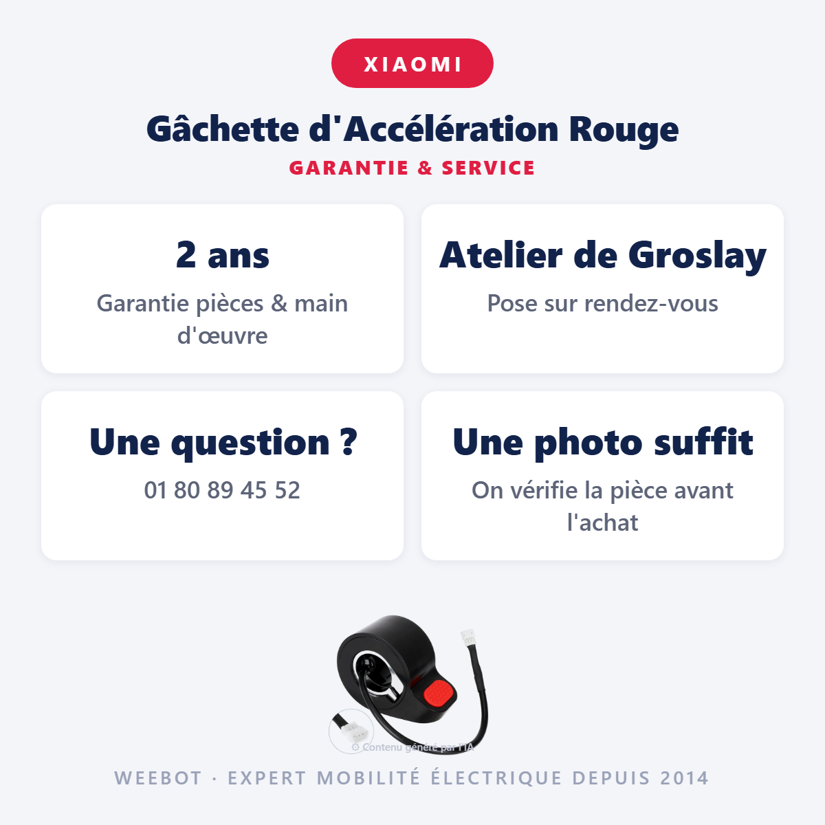 Gâchette d'Accélération Rouge : garantie 2 ans et service après-vente
