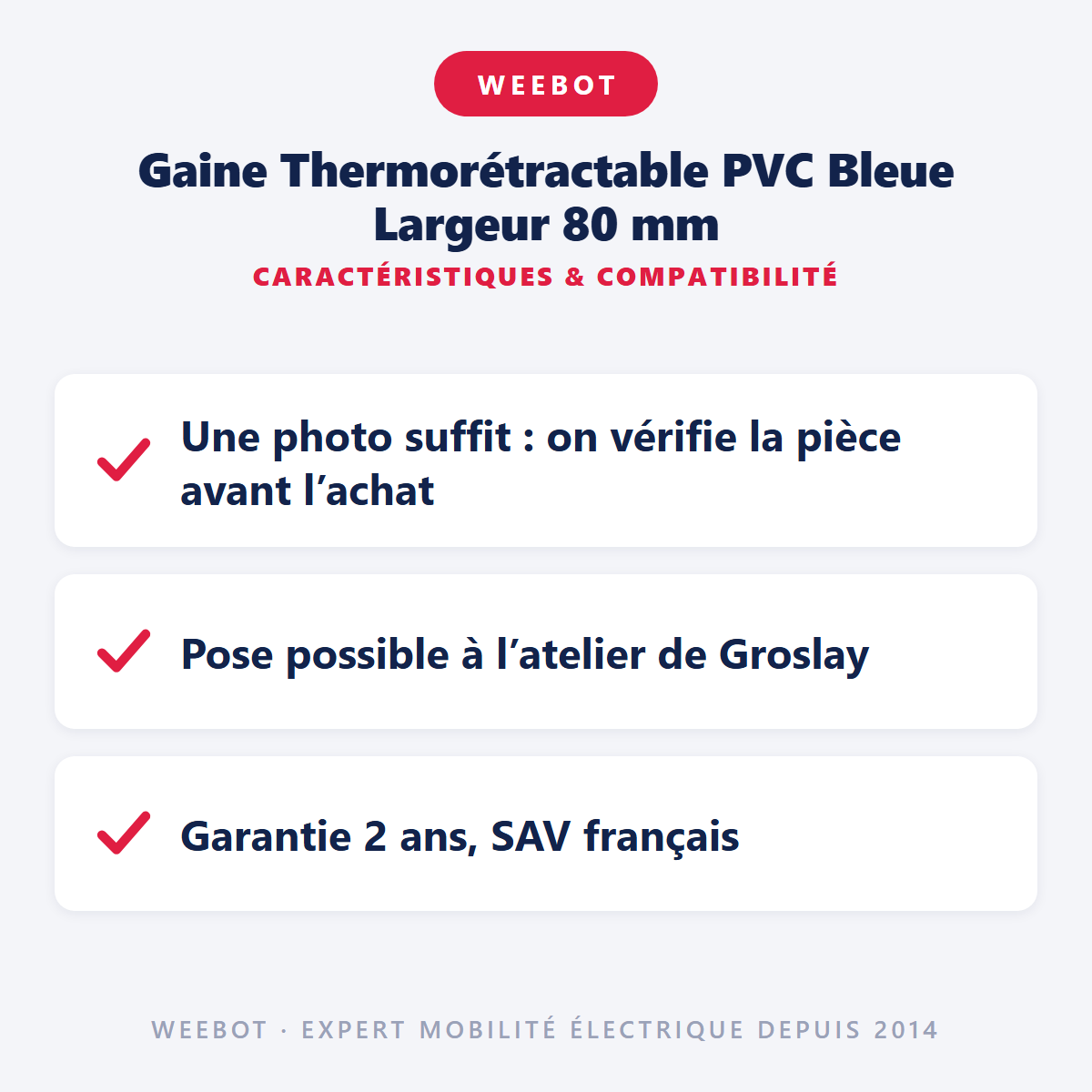 Gaine Thermorétractable PVC Bleue Largeur 80 mm : caractéristiques et compatibilité