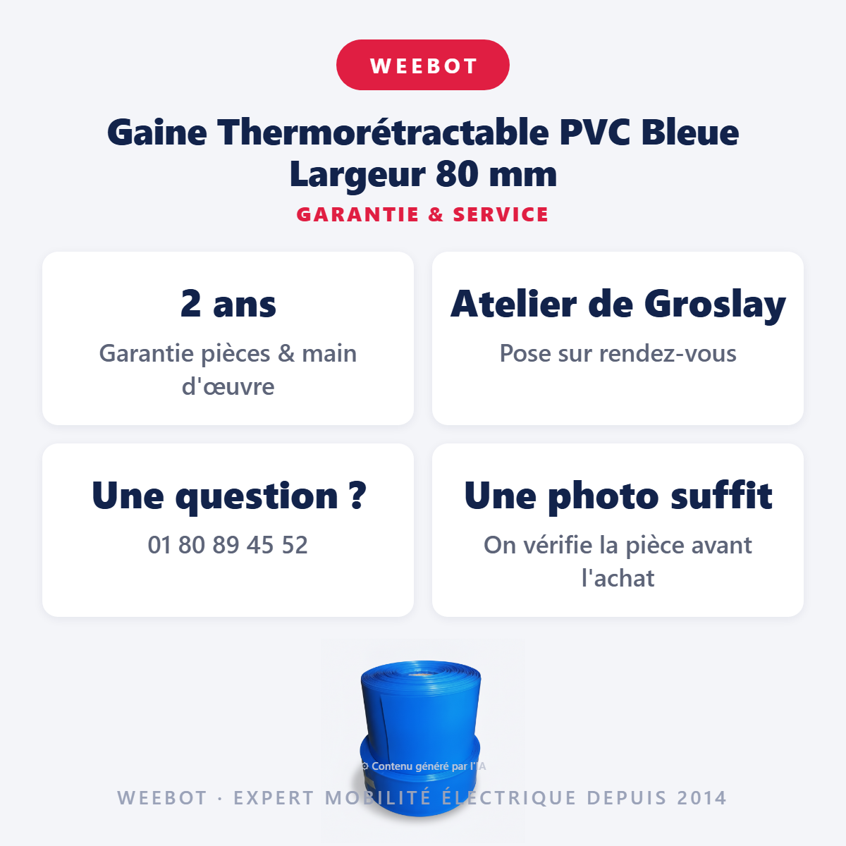Gaine Thermorétractable PVC Bleue Largeur 80 mm : garantie 2 ans et service après-vente